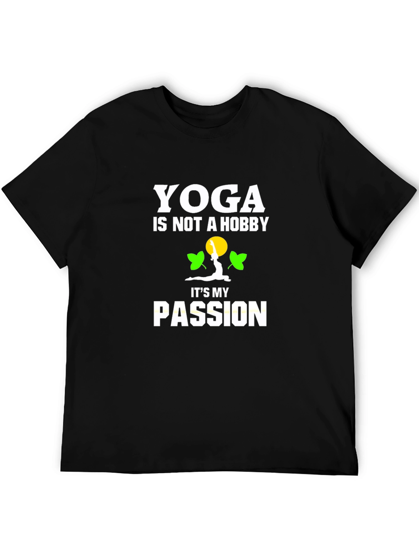 Yoga Is My Passion T-Shirt - Soft Cotton Tee