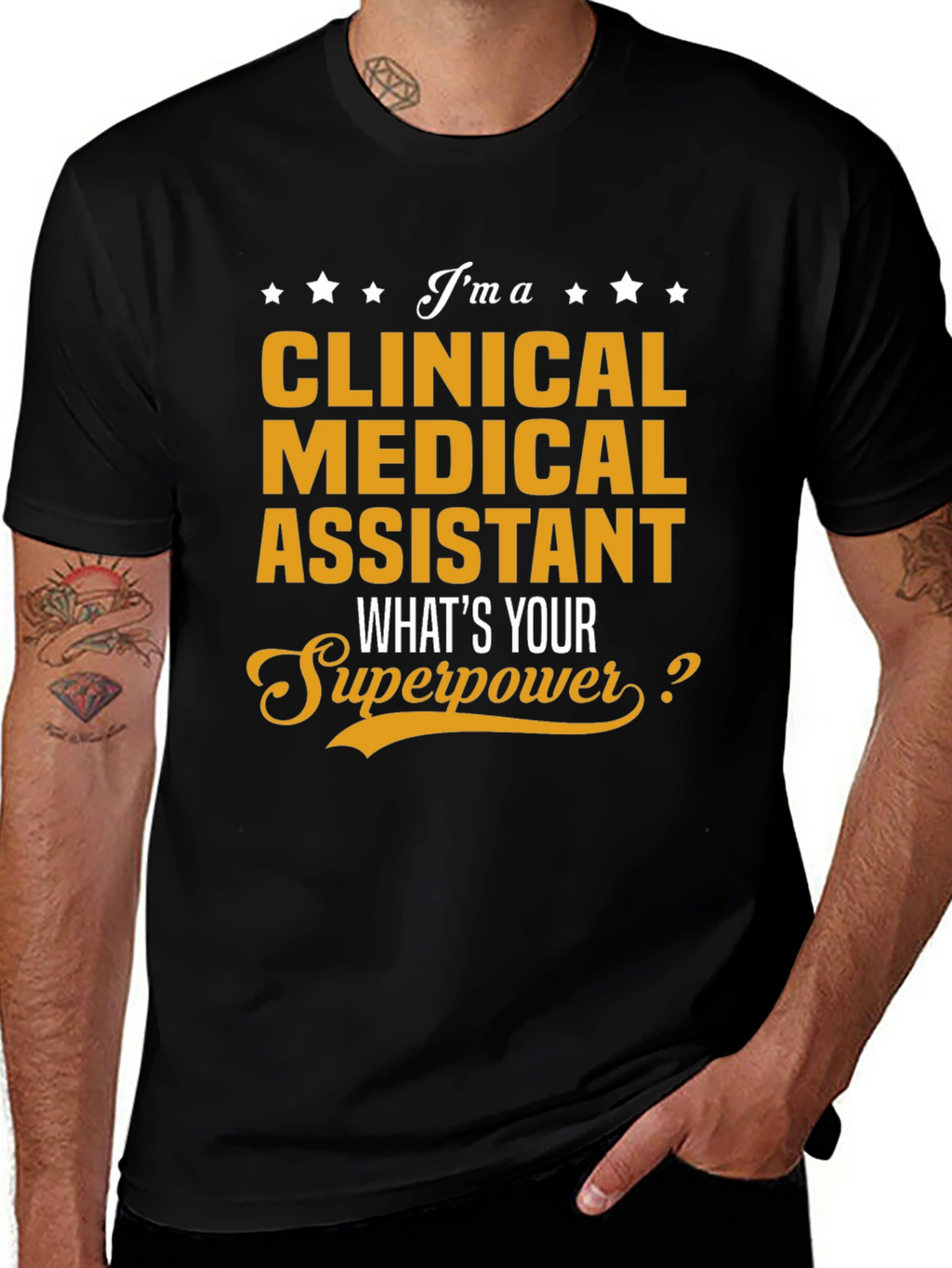 Clinical Medical Assistant Superpower T-Shirt