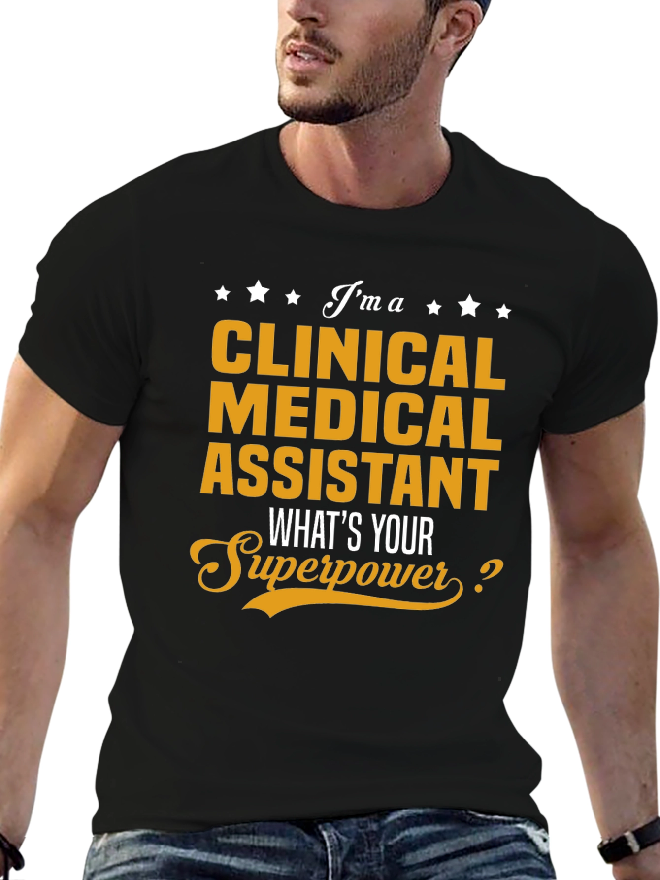 Clinical Medical Assistant Superpower T-Shirt