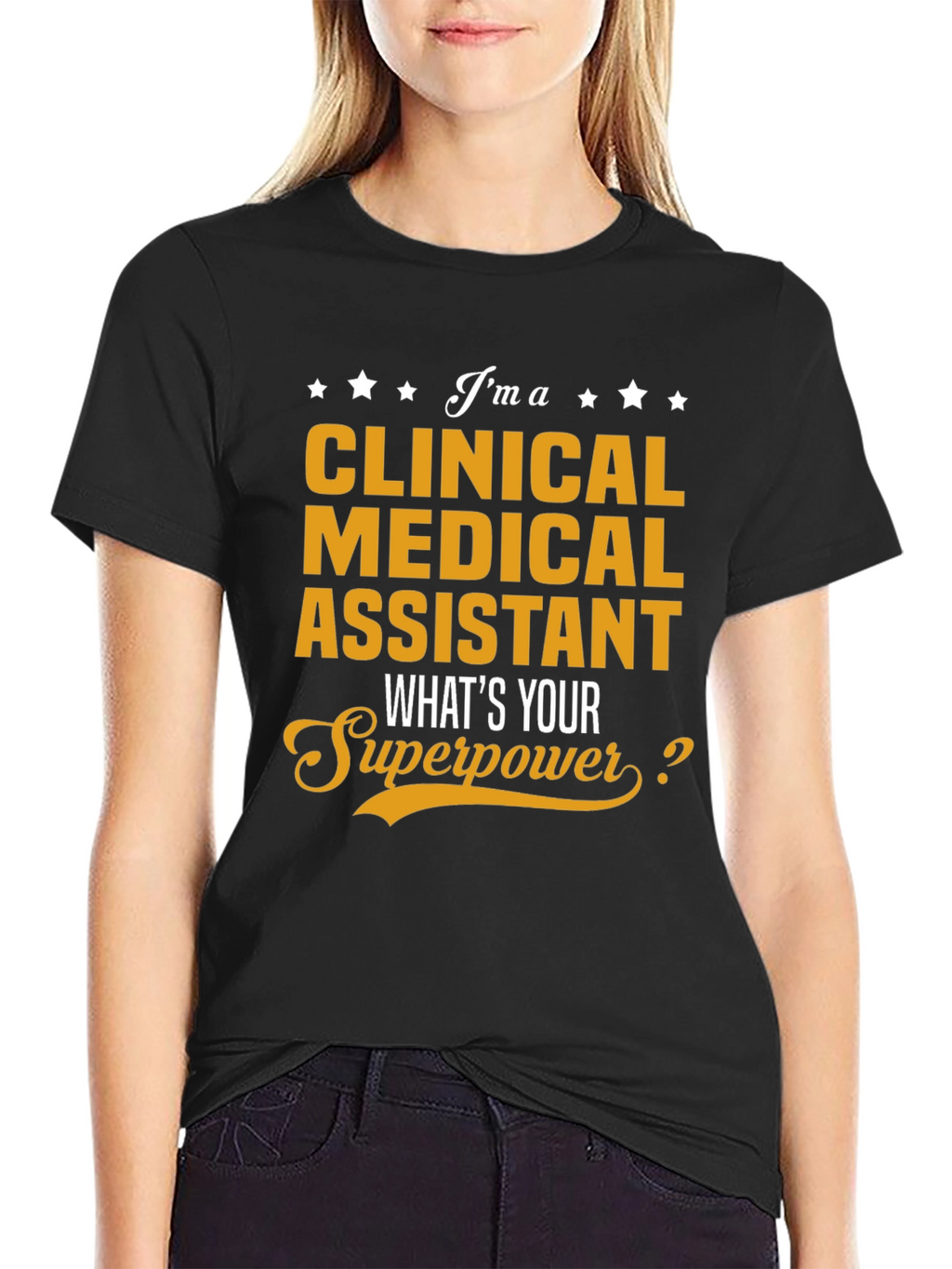 Clinical Medical Assistant Superpower T-Shirt
