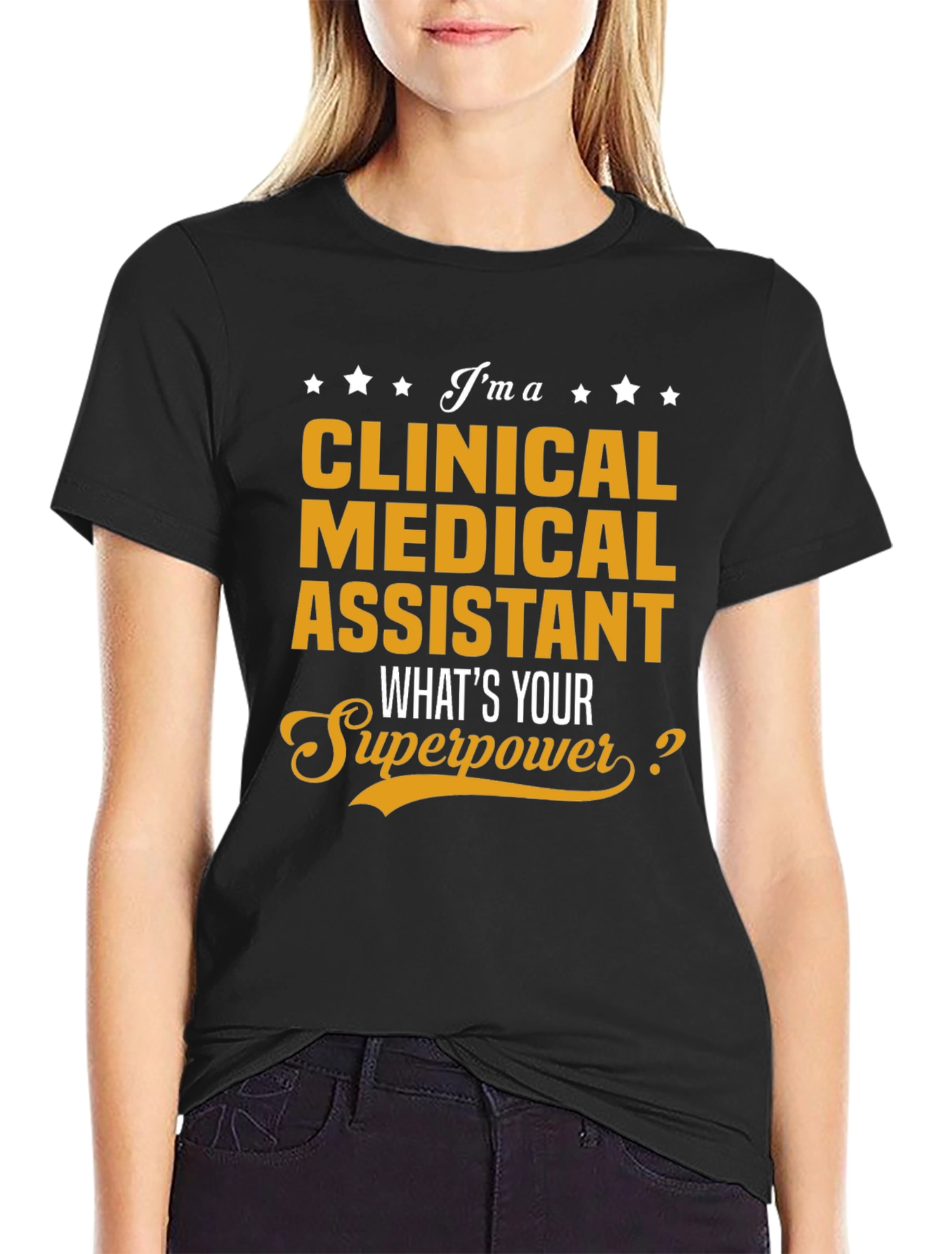Clinical Medical Assistant Superpower T-Shirt
