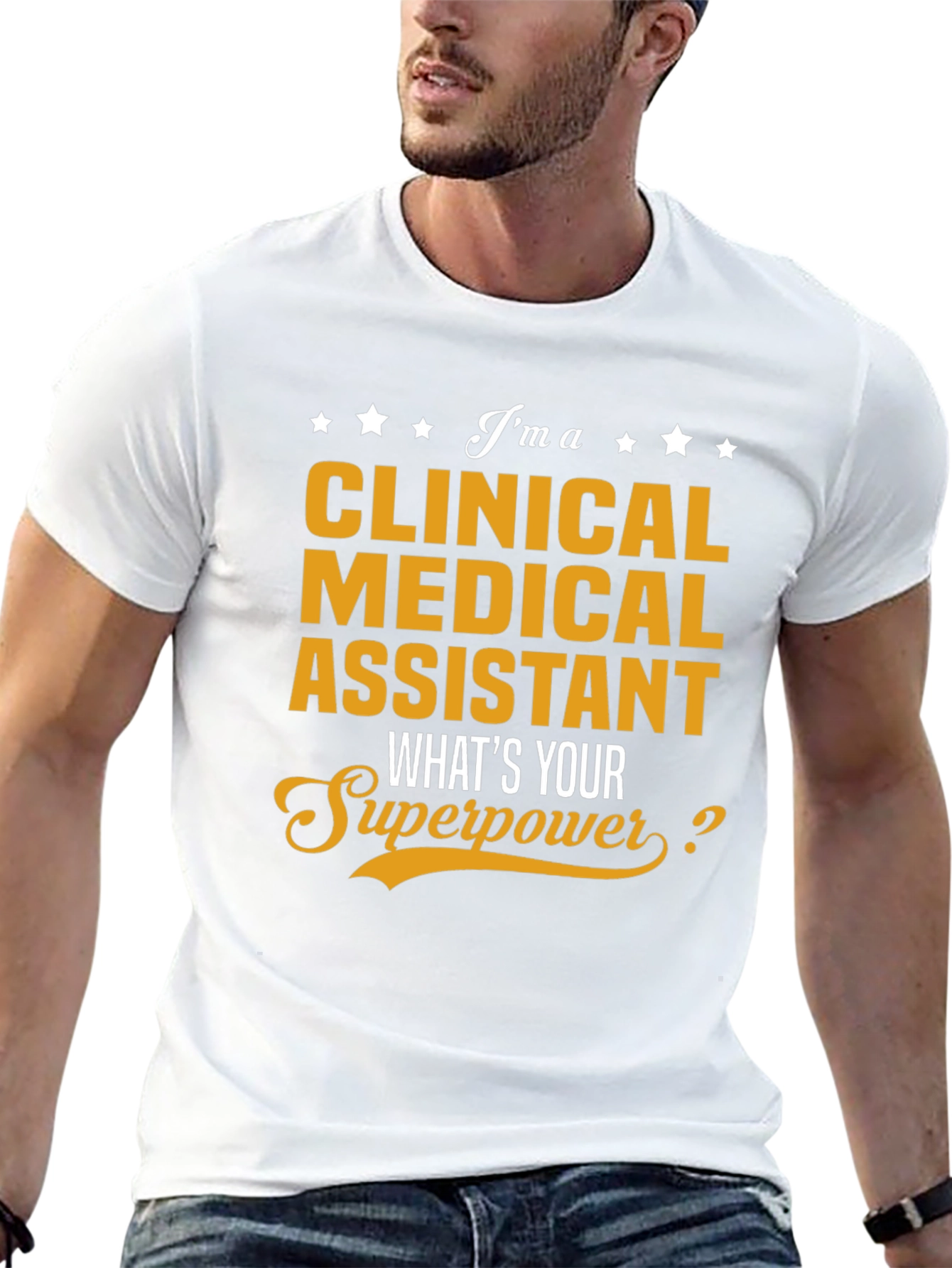 Clinical Medical Assistant Superpower T-Shirt