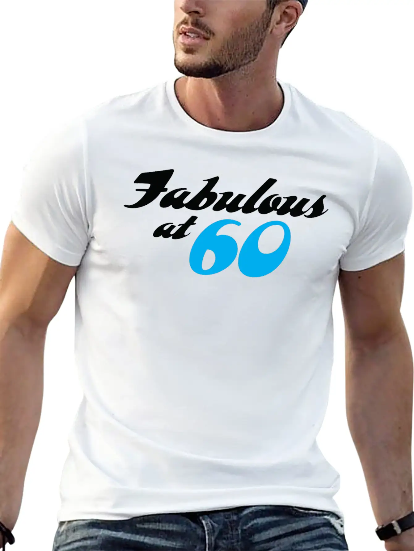 60 Years Of Age And Fabulous! Unisex Casual T-Shirt – Clean Design For Daily Comfort