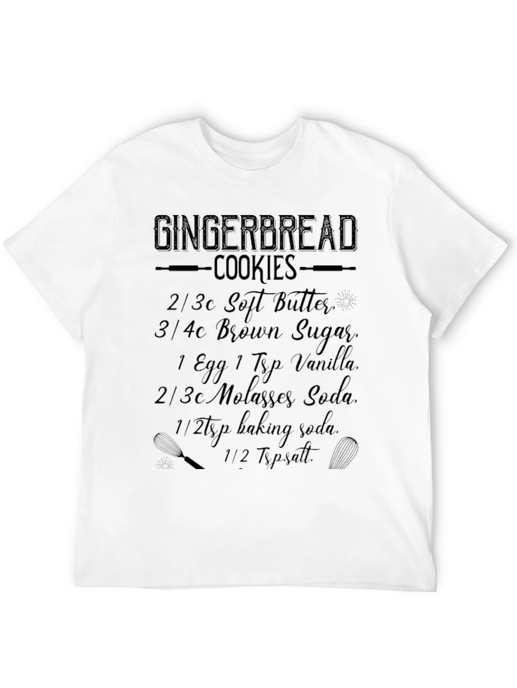 Gingerbread Cookies Recipe T-Shirt