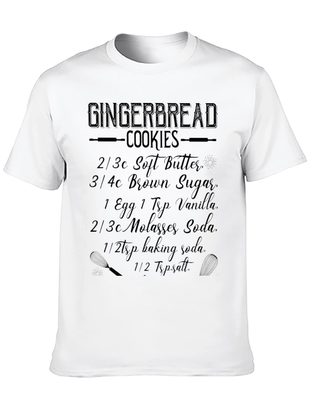Gingerbread Cookies Recipe T-Shirt
