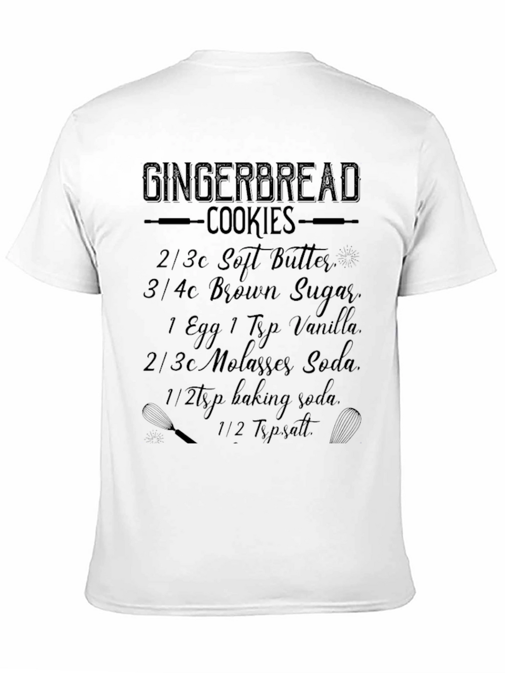 Gingerbread Cookies Recipe T-Shirt
