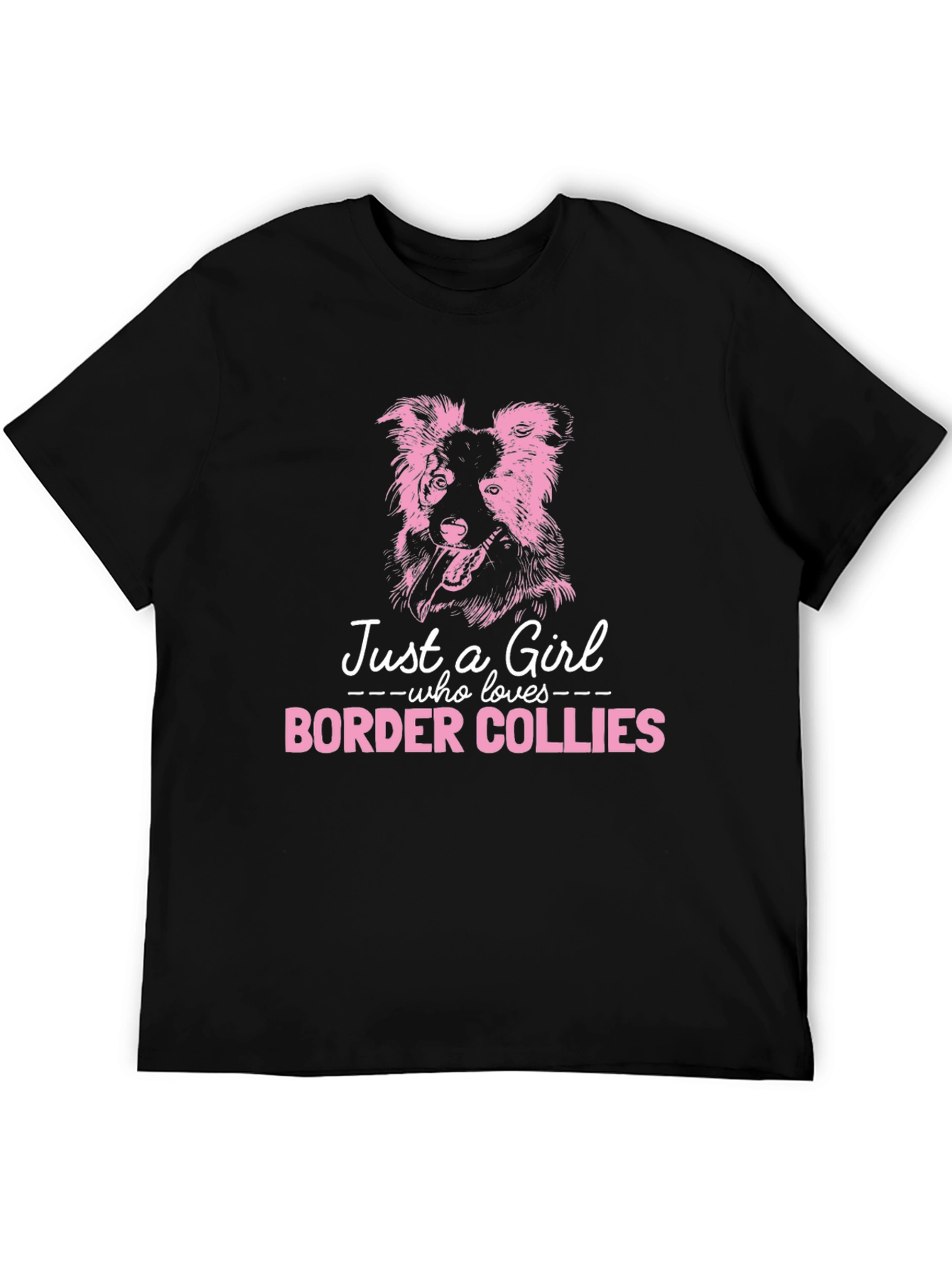 Border Collie Lover T-Shirt - Just A Girl Who Loves Dogs