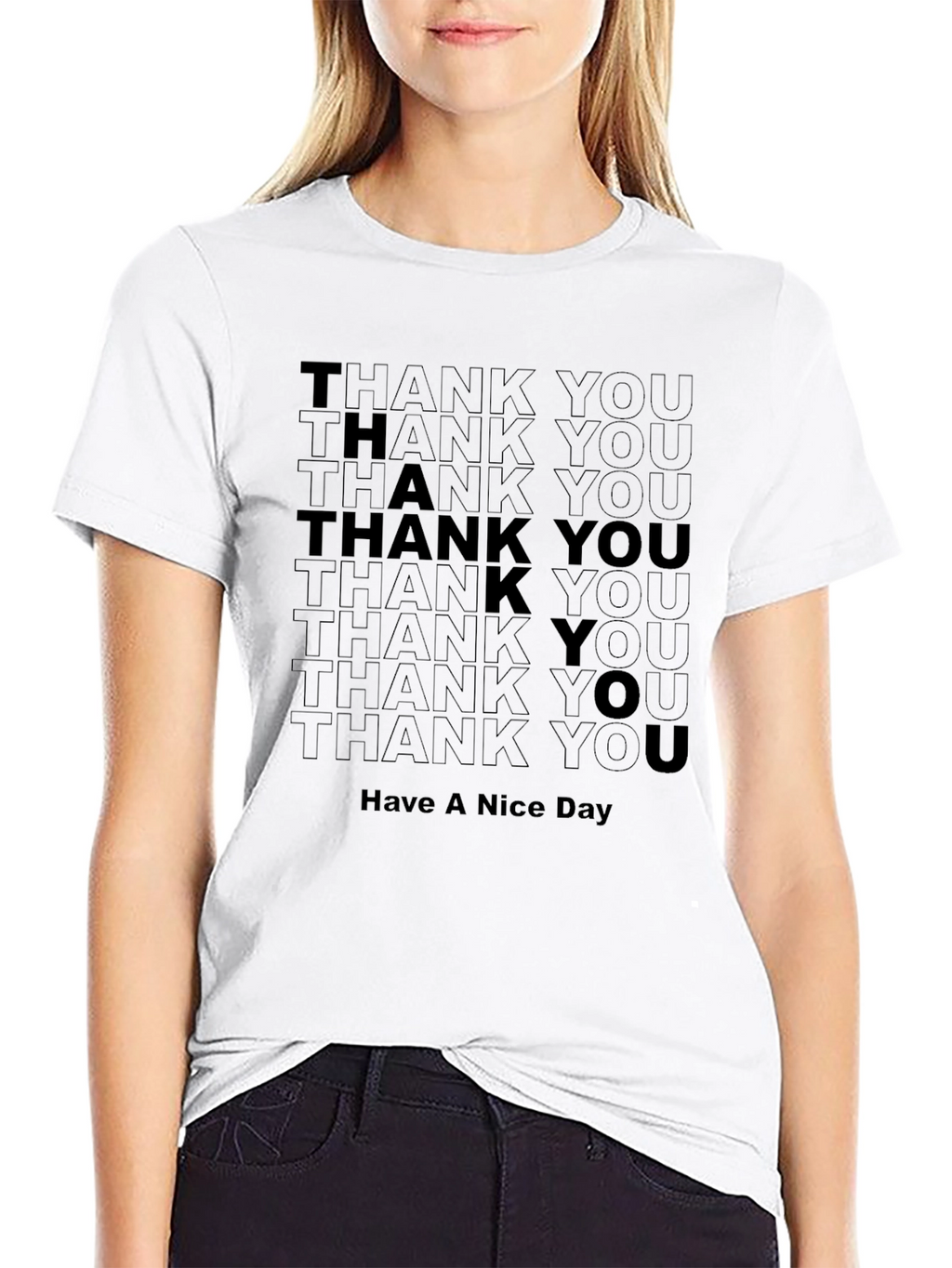 Thank You Have A Nice Day Graphic Tee