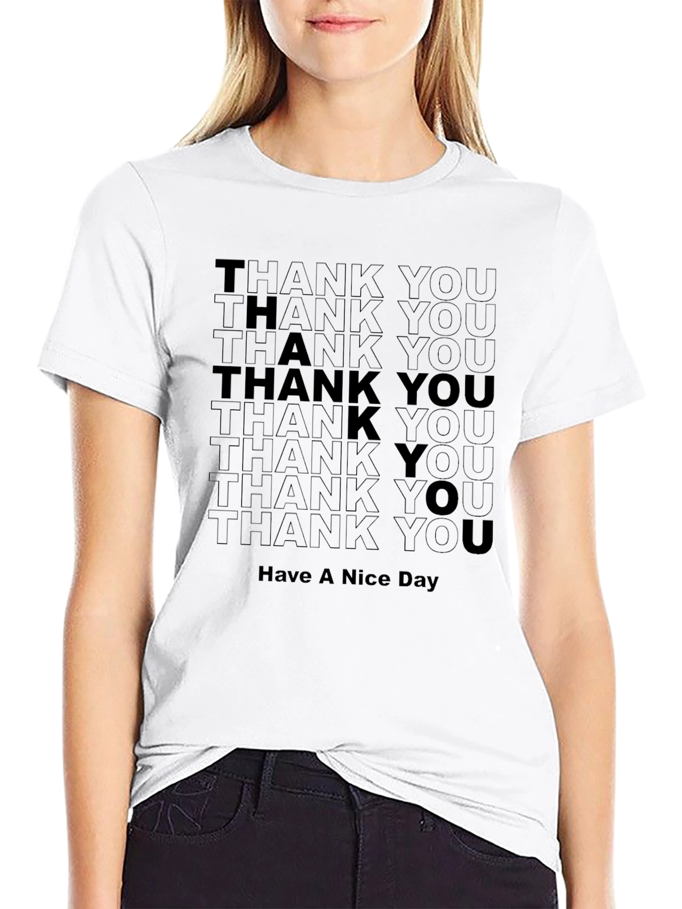 Thank You Have A Nice Day Graphic Tee