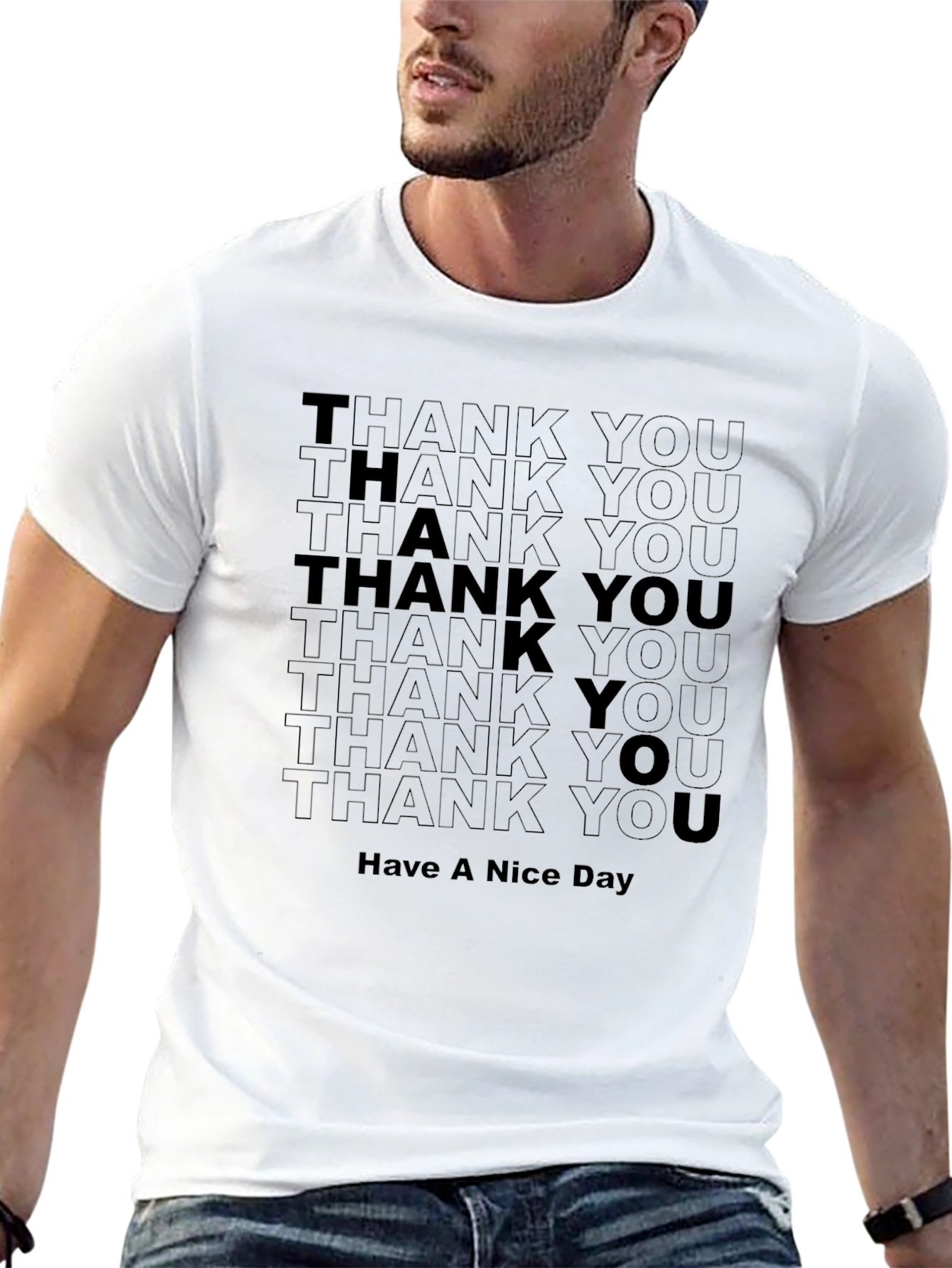 Thank You Have A Nice Day Graphic Tee