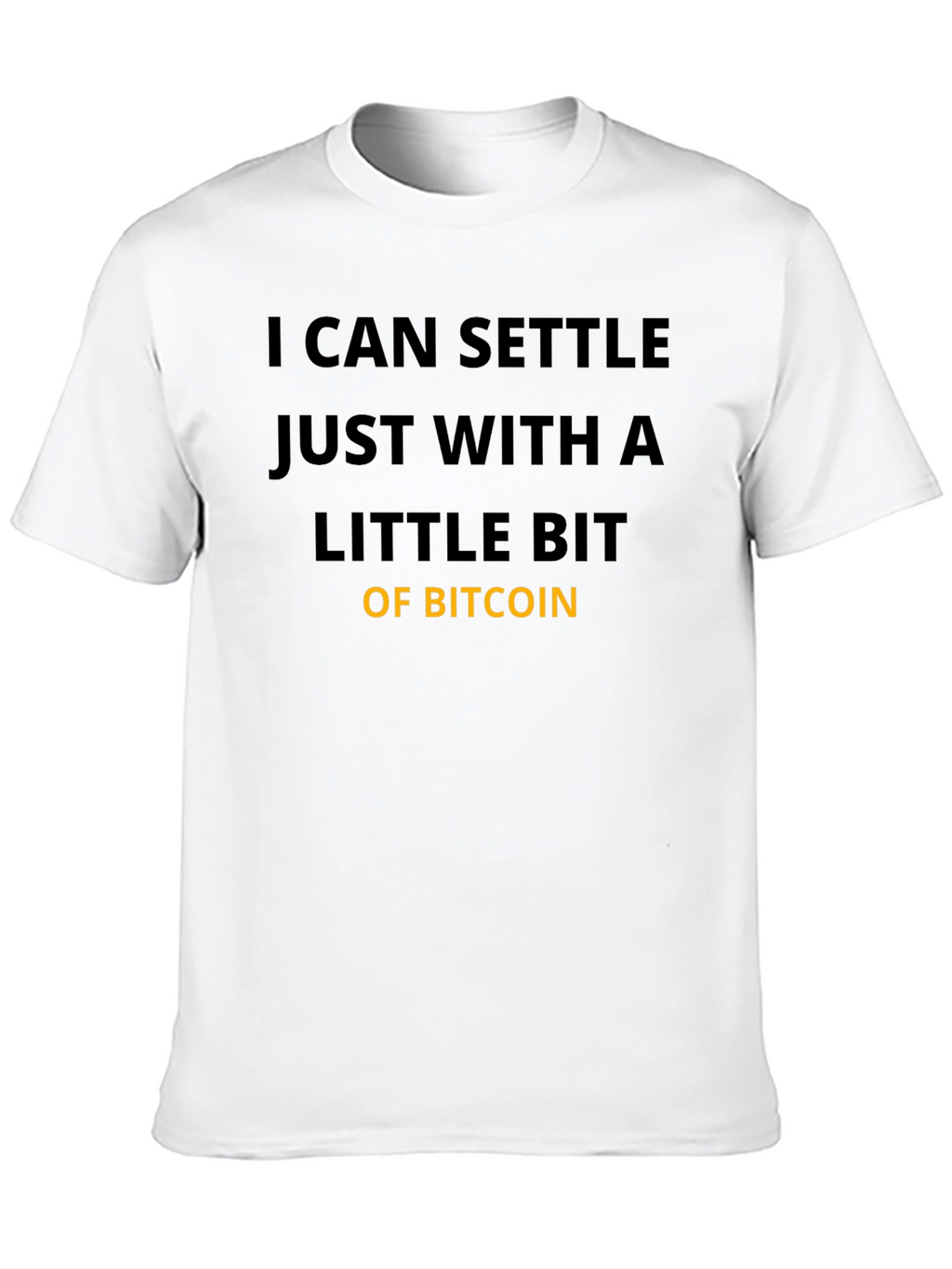 Bitcoin Settle T-Shirt - Crypto Fan Apparel