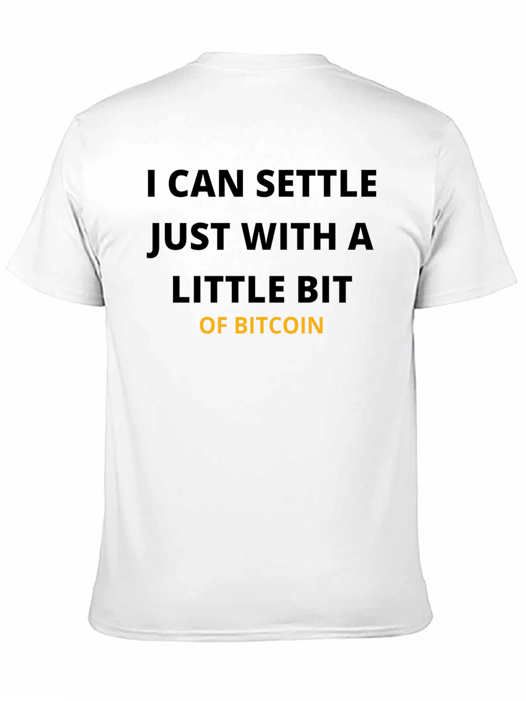 Bitcoin Settle T-Shirt - Crypto Fan Apparel