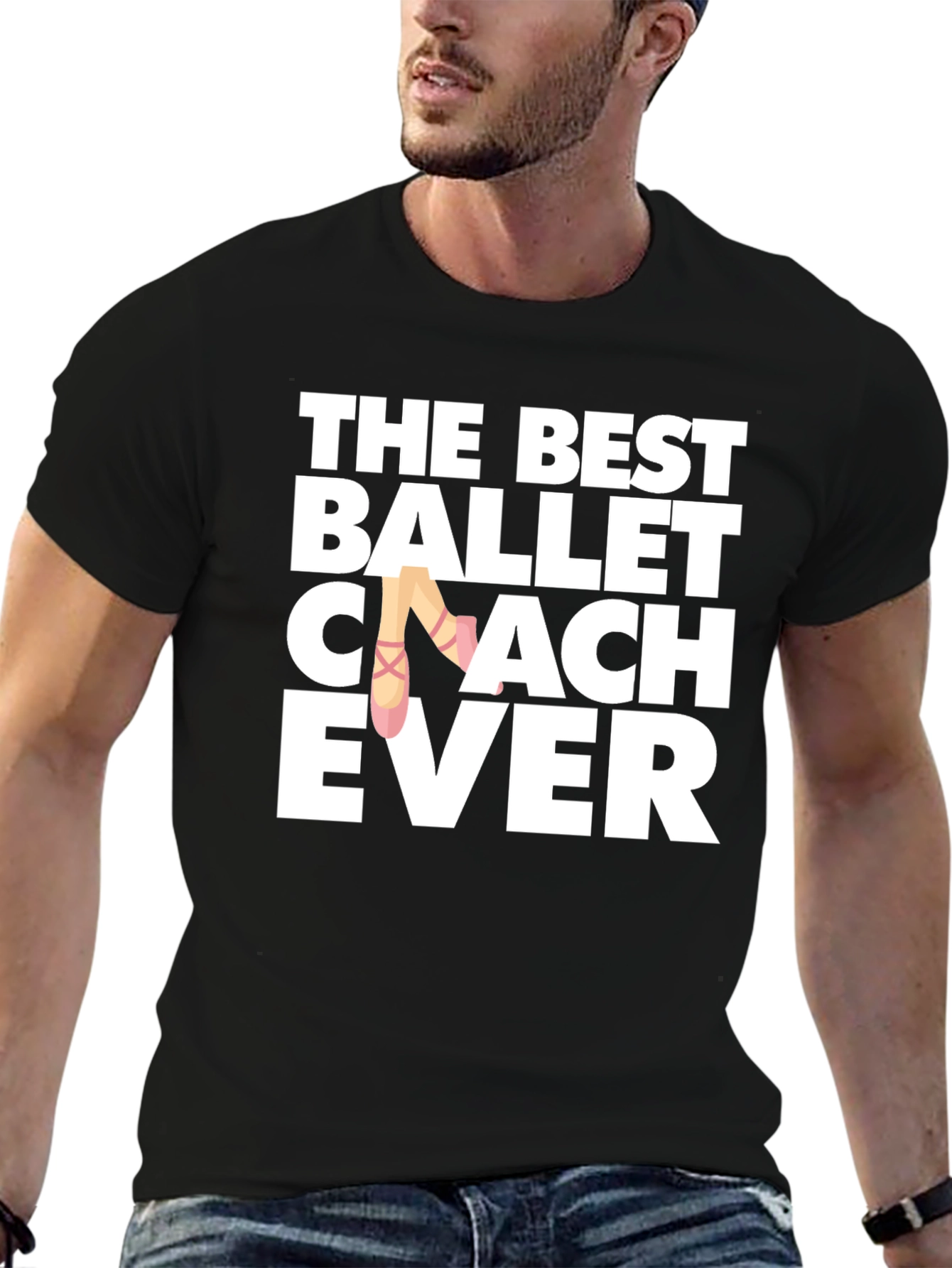 Ballet Coach T-Shirt - Best Ballet Coach Ever