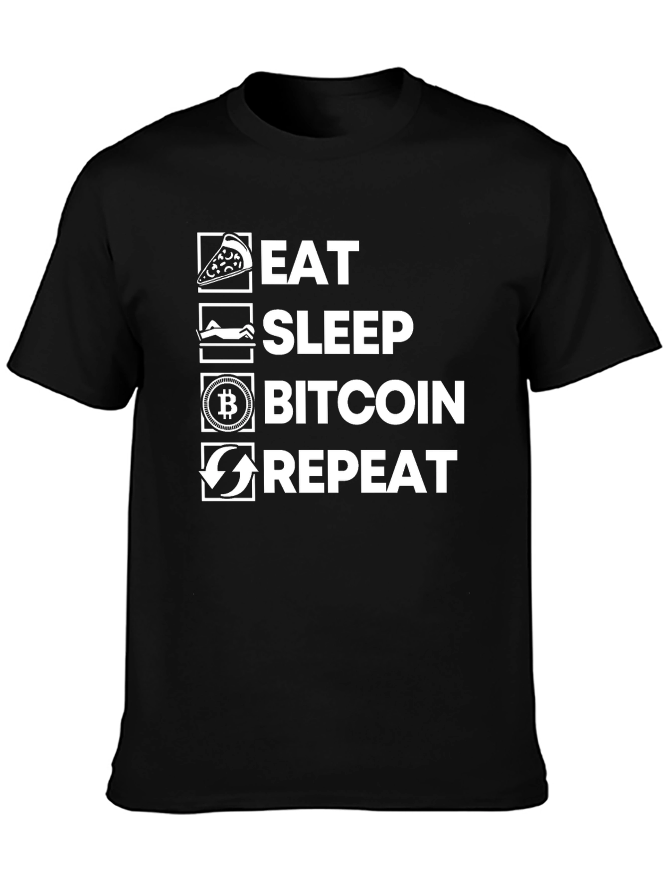 Eat Sleep Bitcoin Repeat T-Shirt - Crypto HODL Tee
