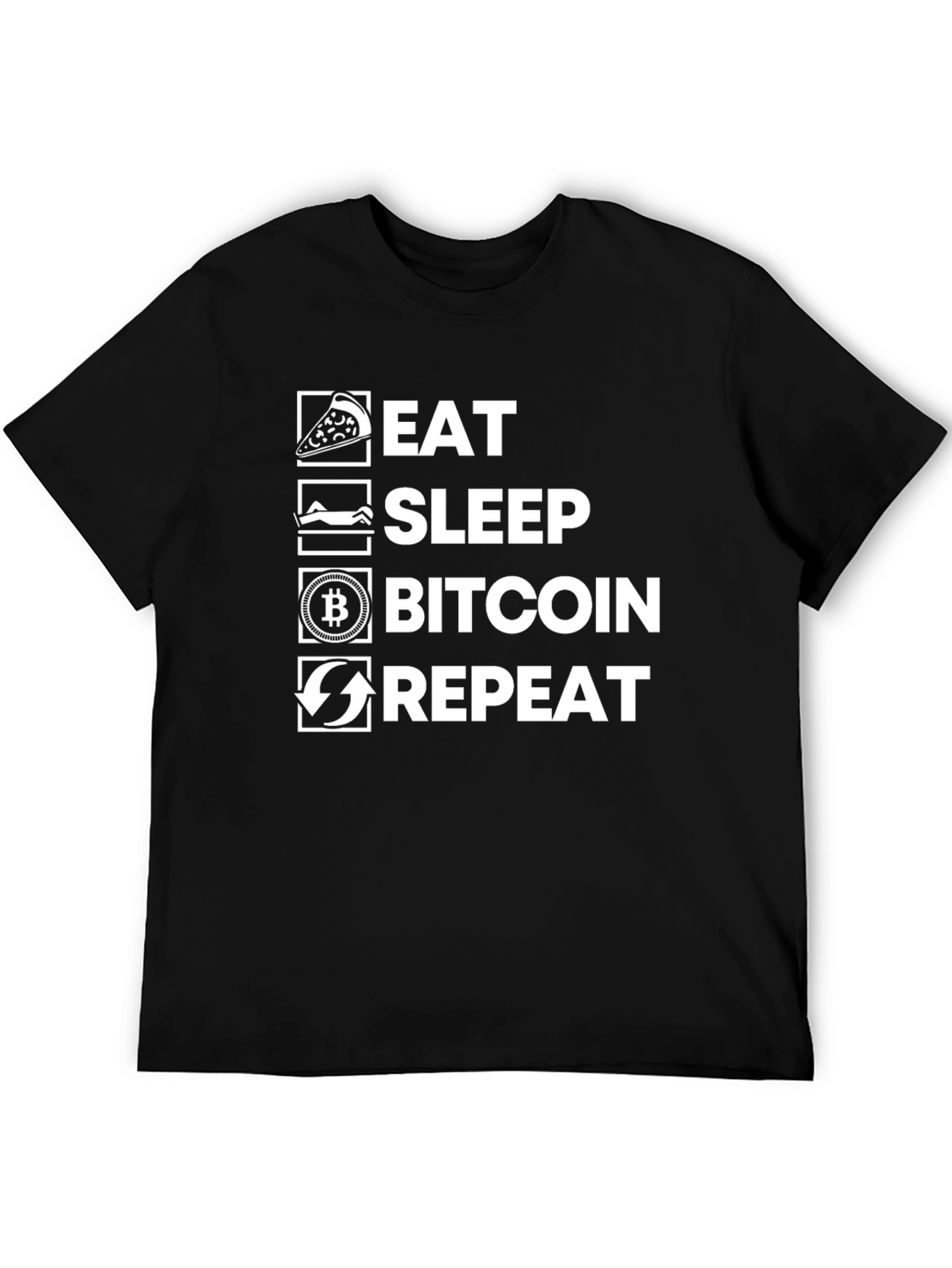 Eat Sleep Bitcoin Repeat T-Shirt - Crypto HODL Tee