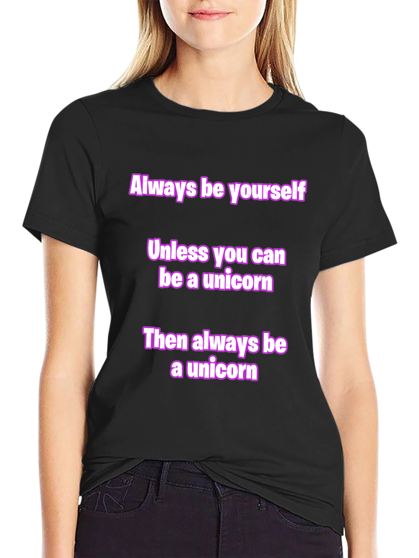 Unicorn Graphic Tee - Always Be Yourself T-Shirt