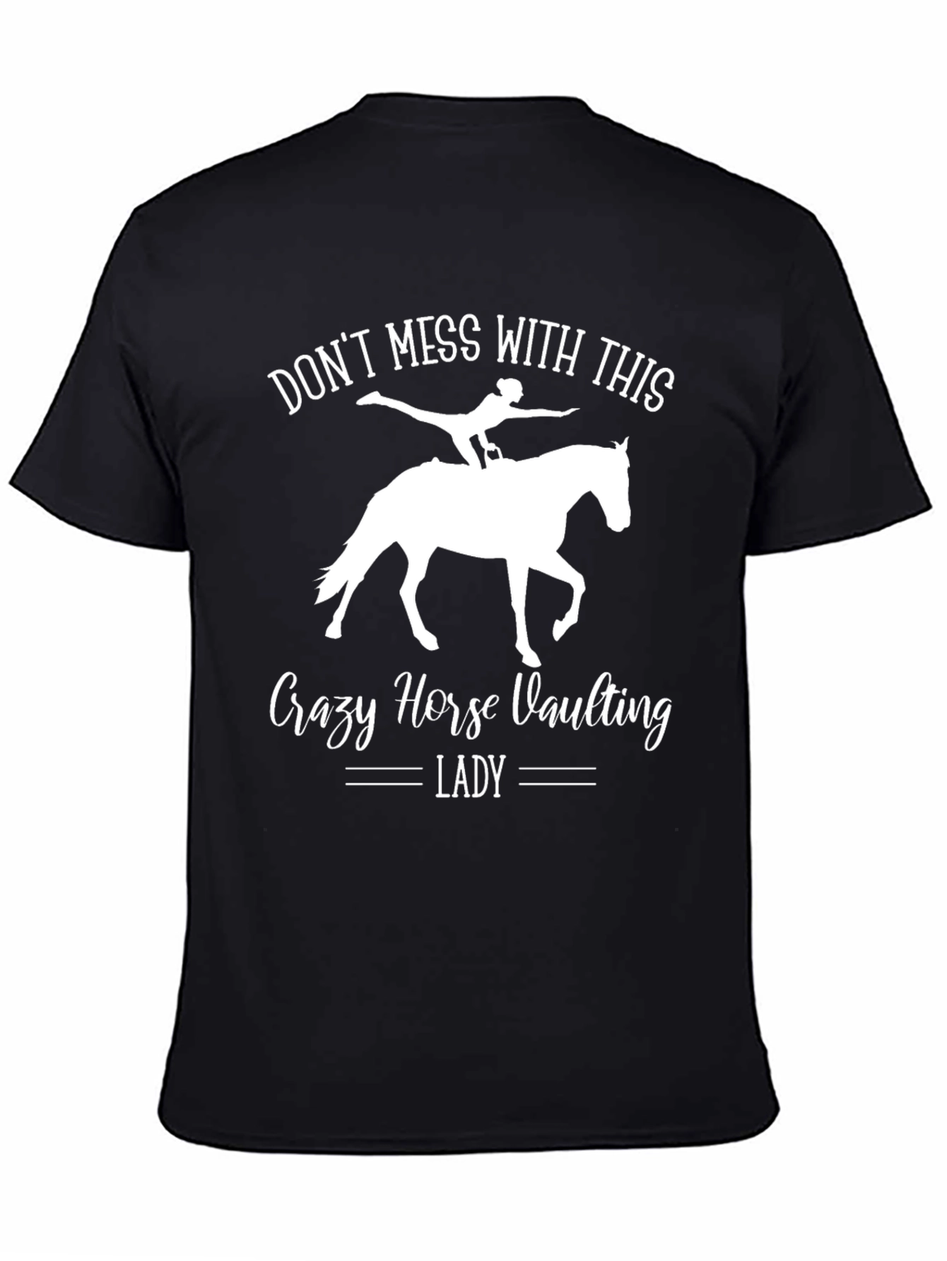 Crazy Horse Vaulting Lady T-Shirt - Equestrian Gift