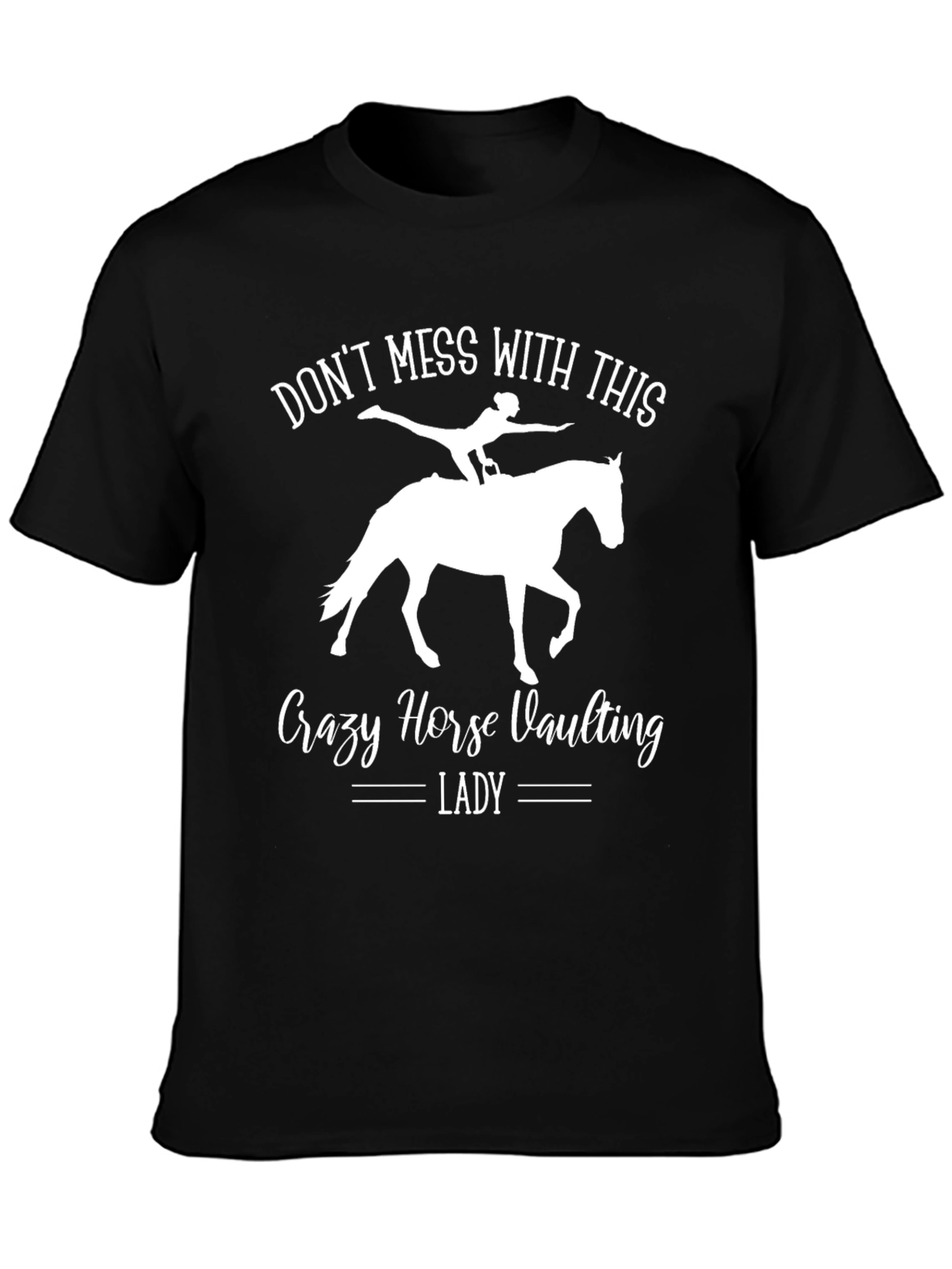 Crazy Horse Vaulting Lady T-Shirt - Equestrian Gift