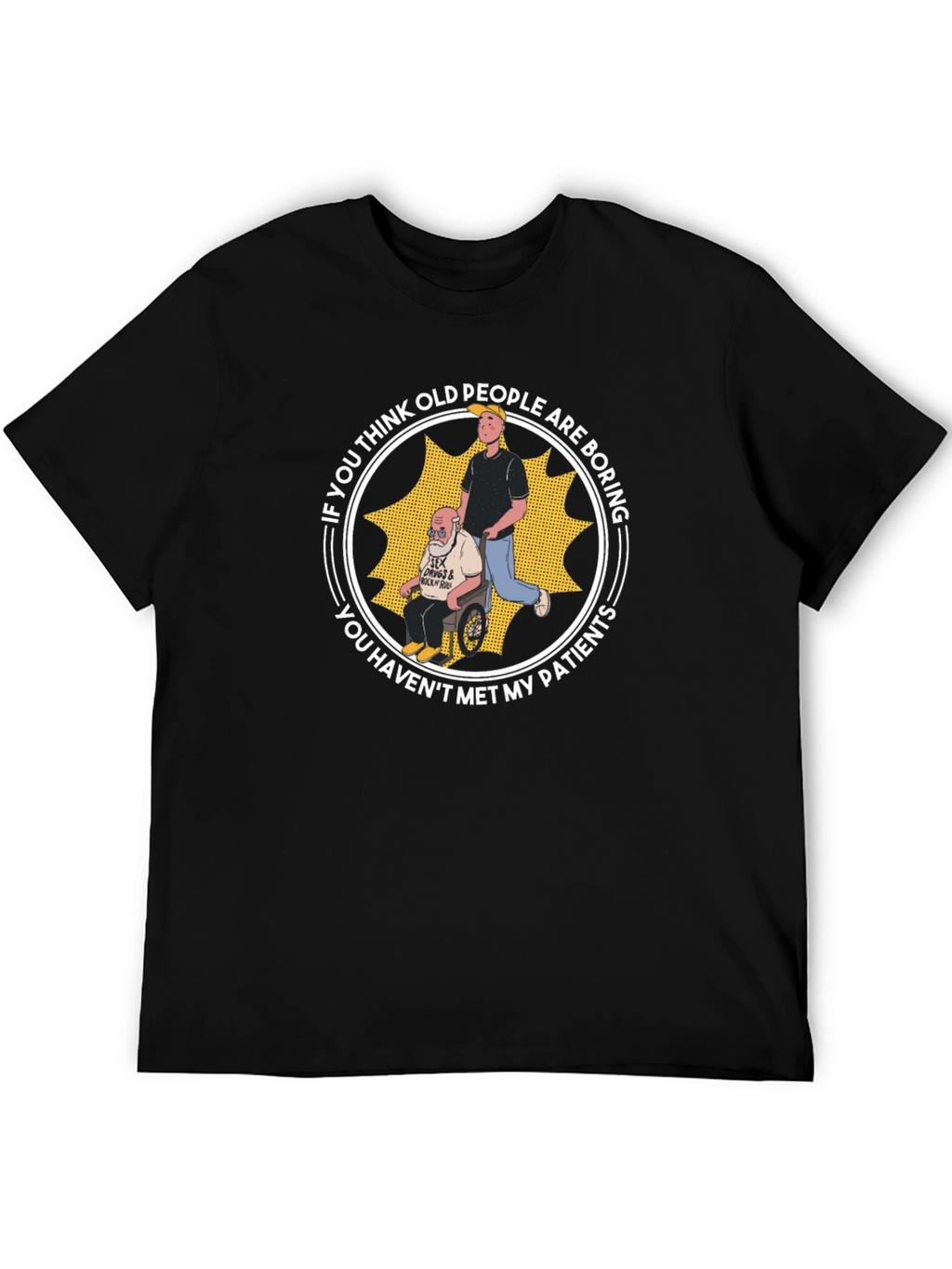 Funny Old People Are Boring T-Shirt