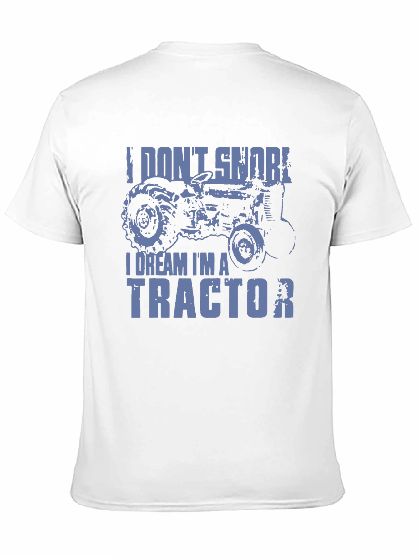I Dream Im A Tractor Mens Graphic T-Shirt