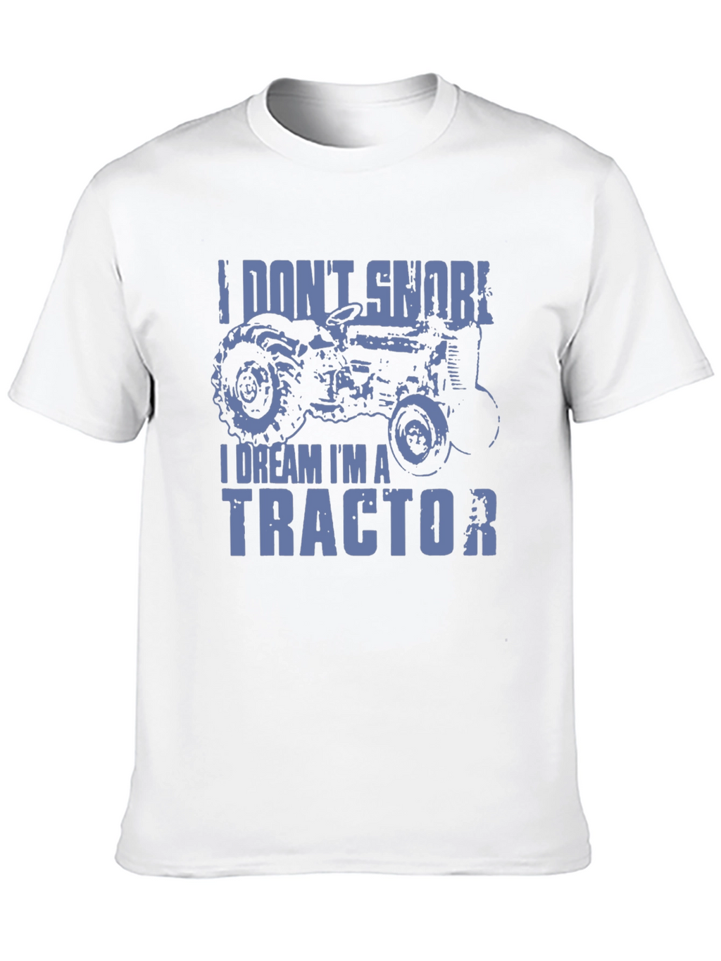 I Dream Im A Tractor Mens Graphic T-Shirt