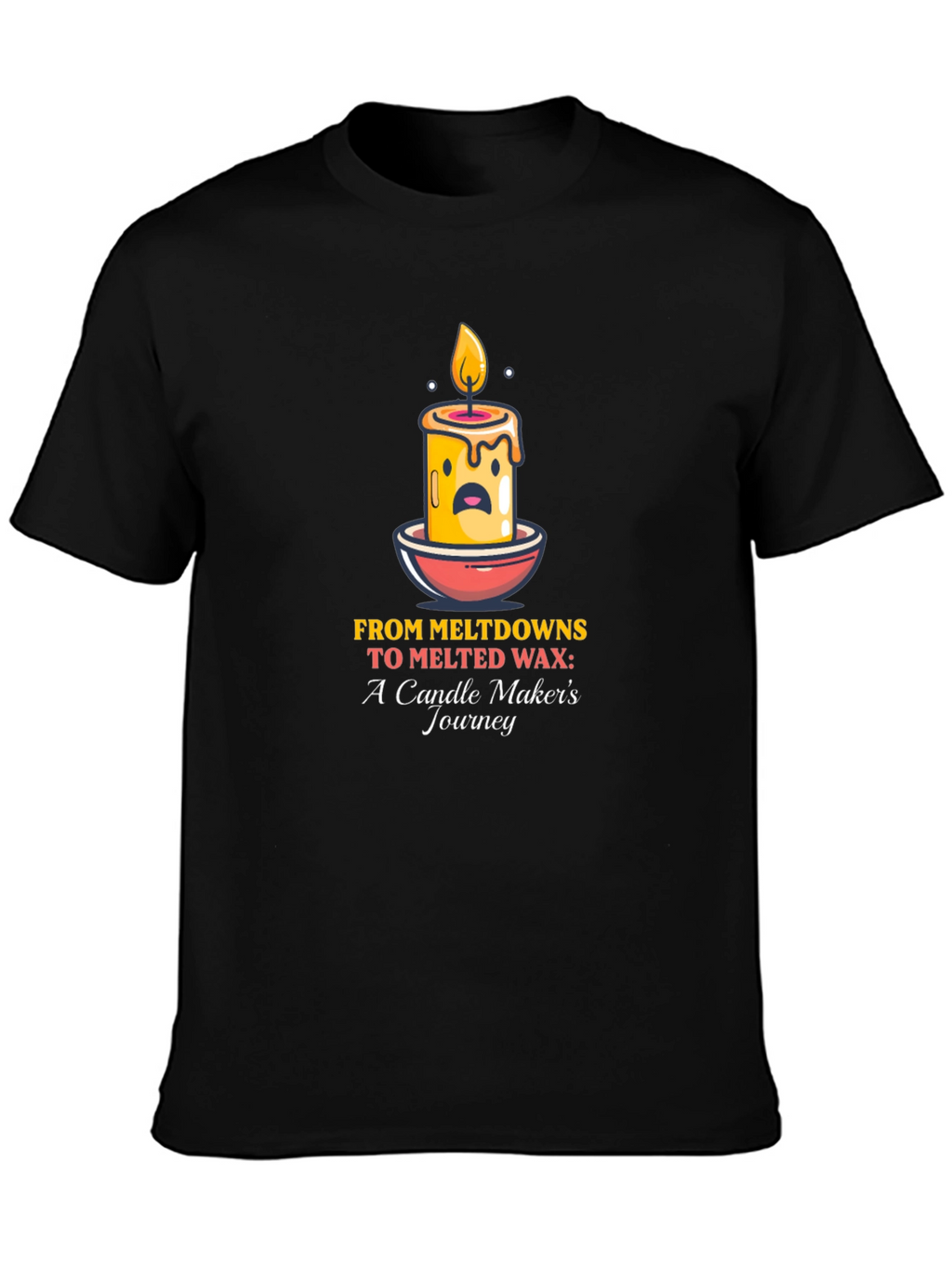 Meltdown Candle Makers Journey T-Shirt