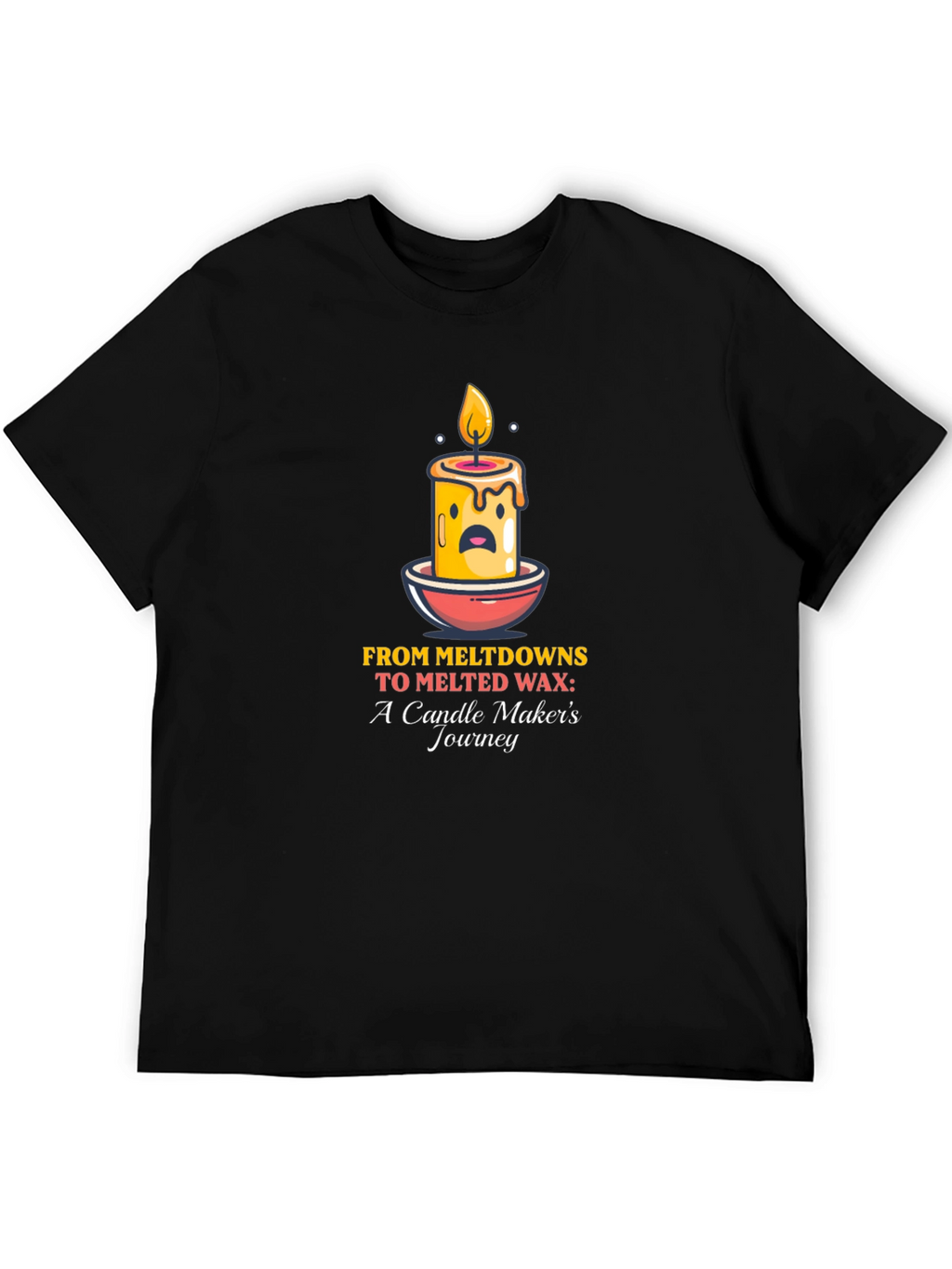 Meltdown Candle Makers Journey T-Shirt