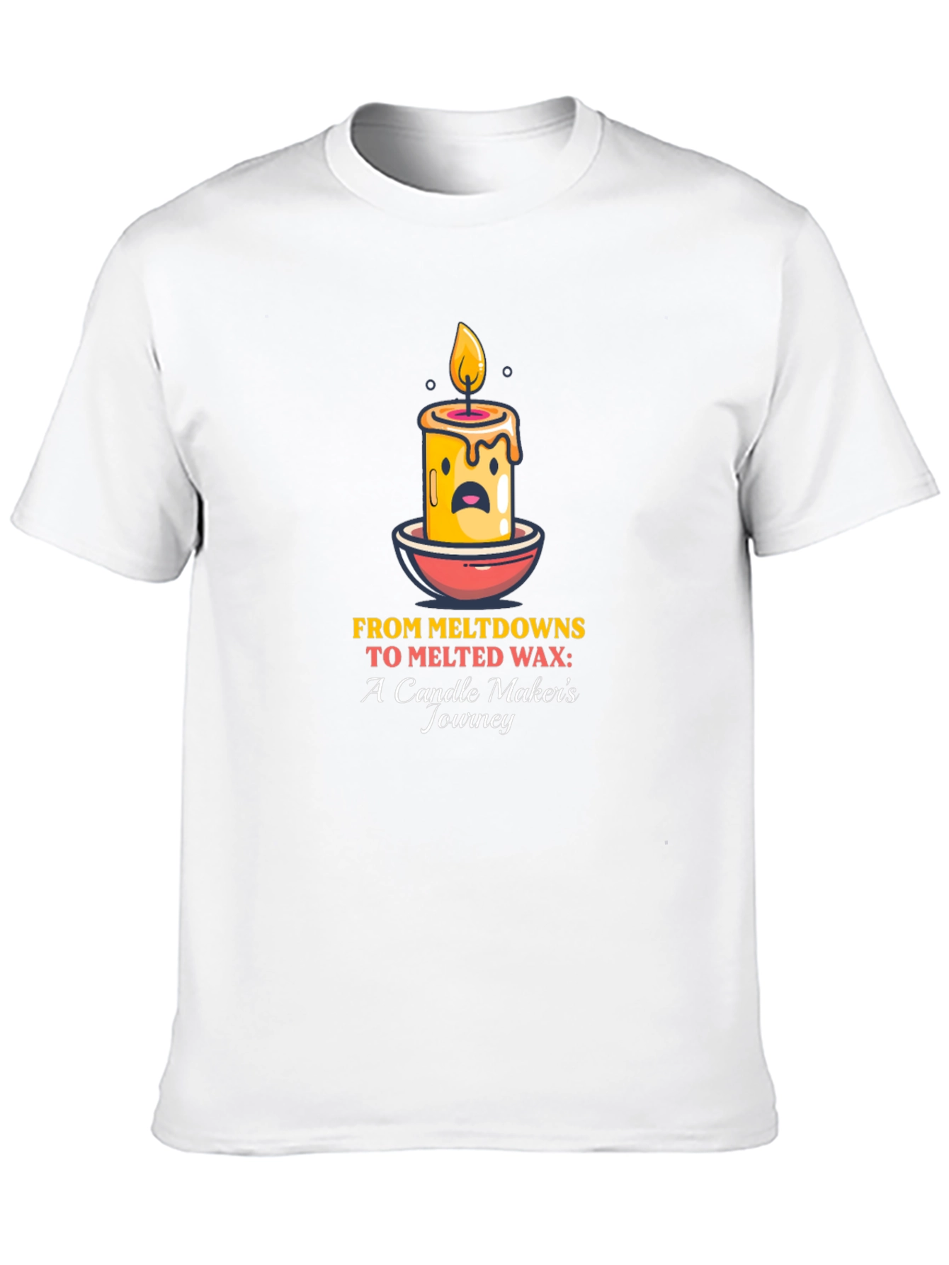 Meltdown Candle Makers Journey T-Shirt