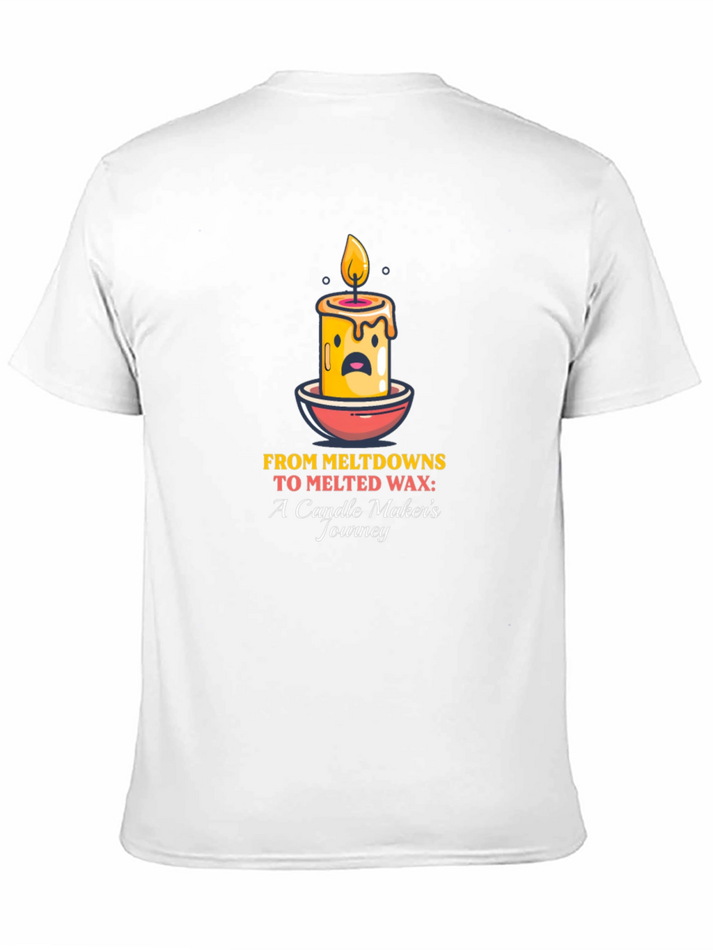 Meltdown Candle Makers Journey T-Shirt