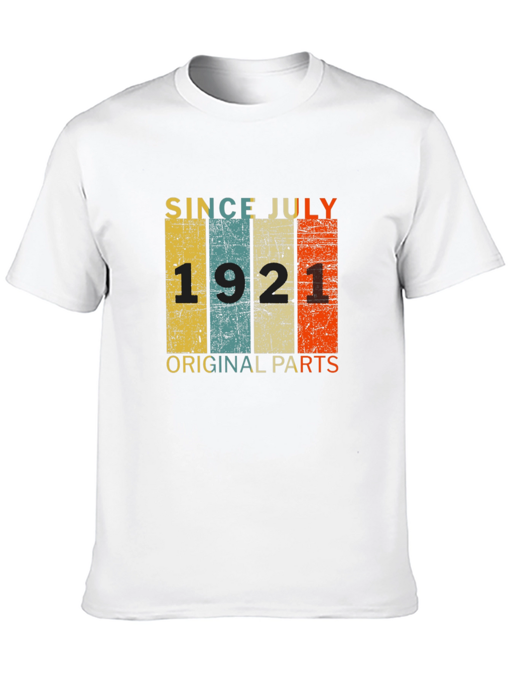Since July 1921 T-Shirt