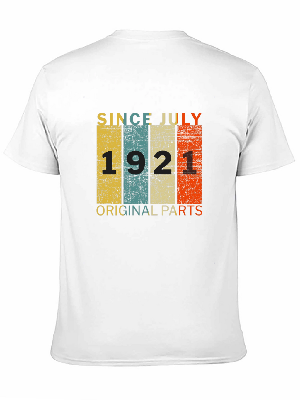Since July 1921 T-Shirt
