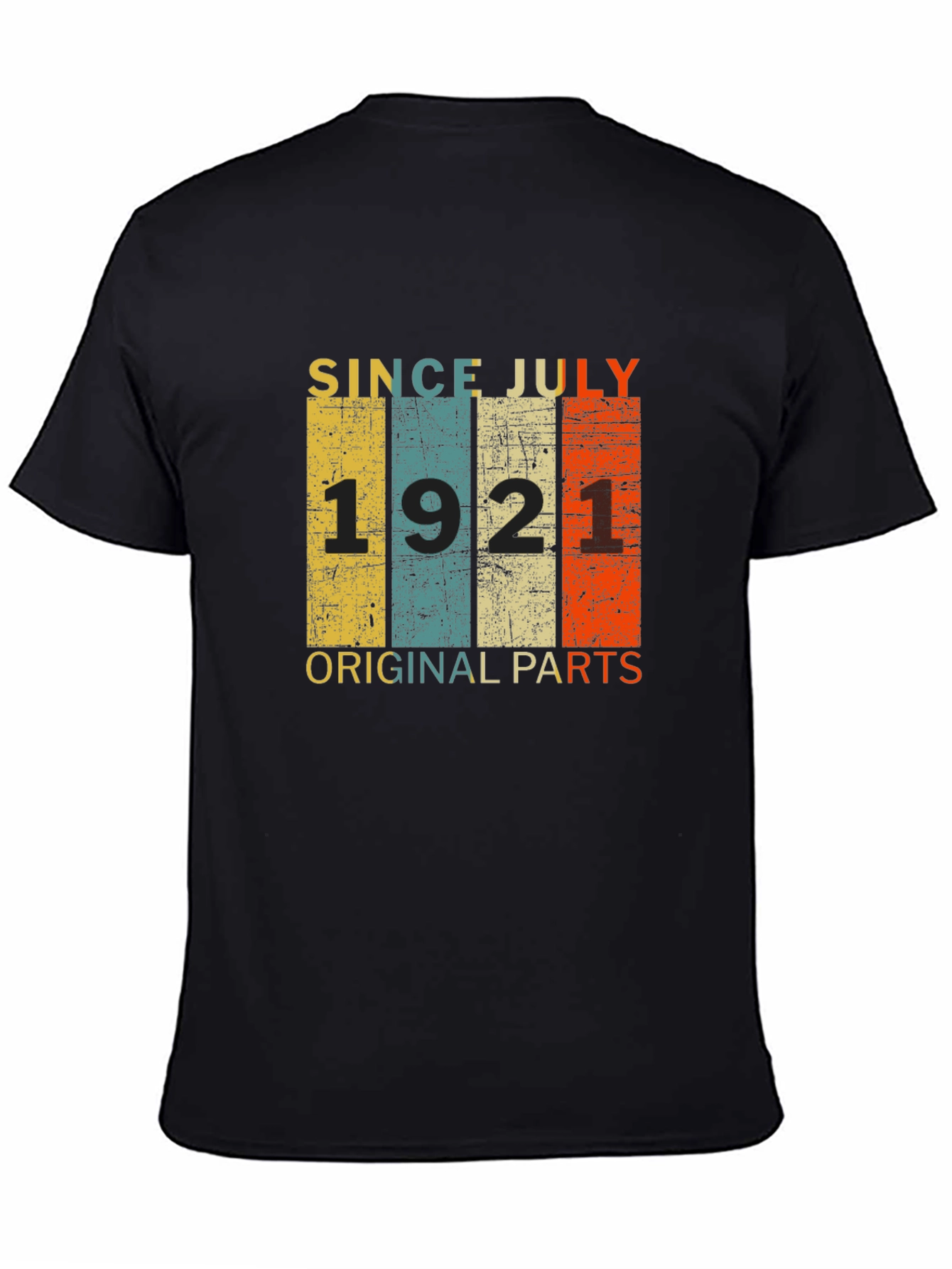 Since July 1921 T-Shirt