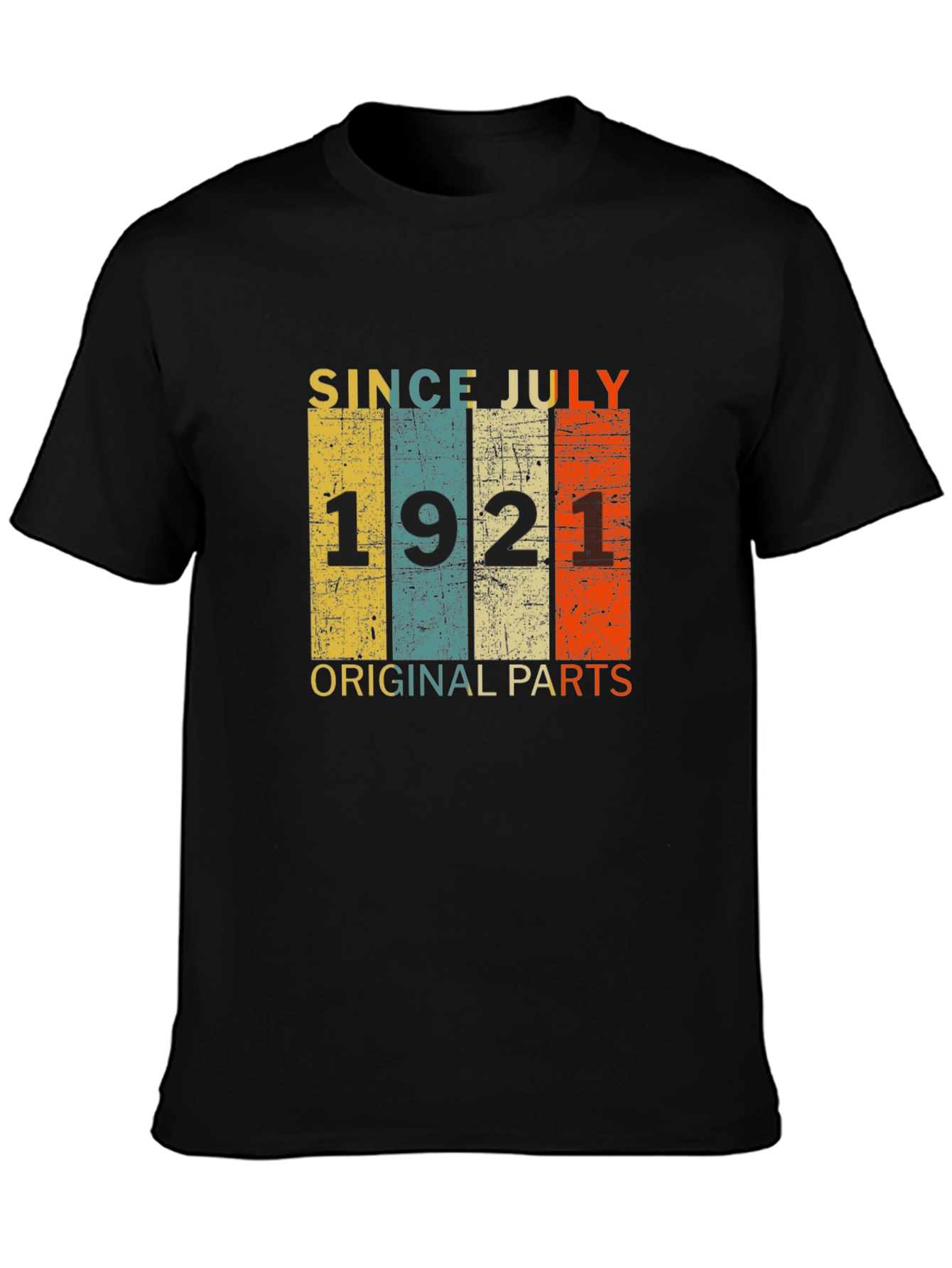Since July 1921 T-Shirt