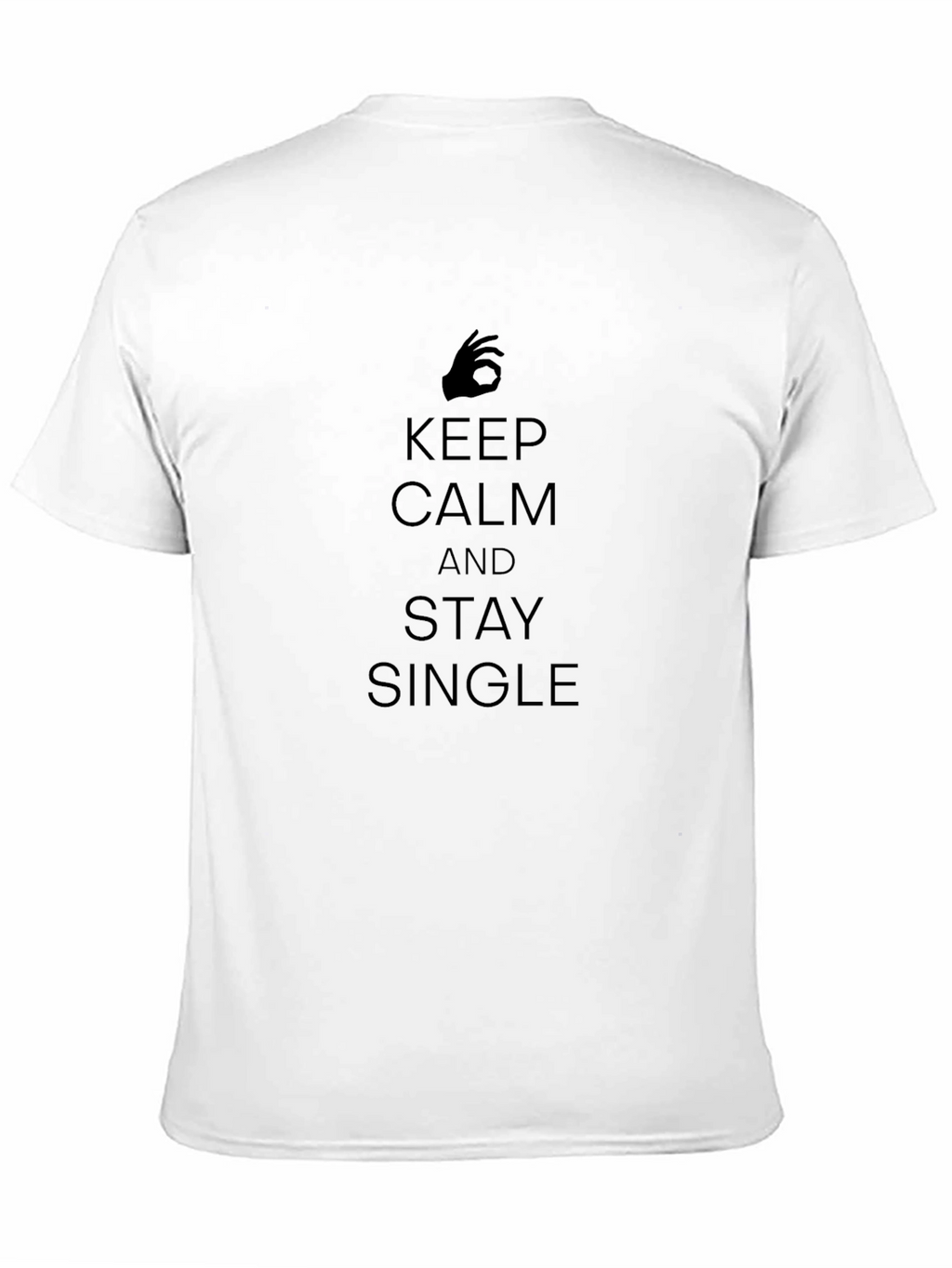 Keep Calm and Stay Single Mens Black T-Shirt