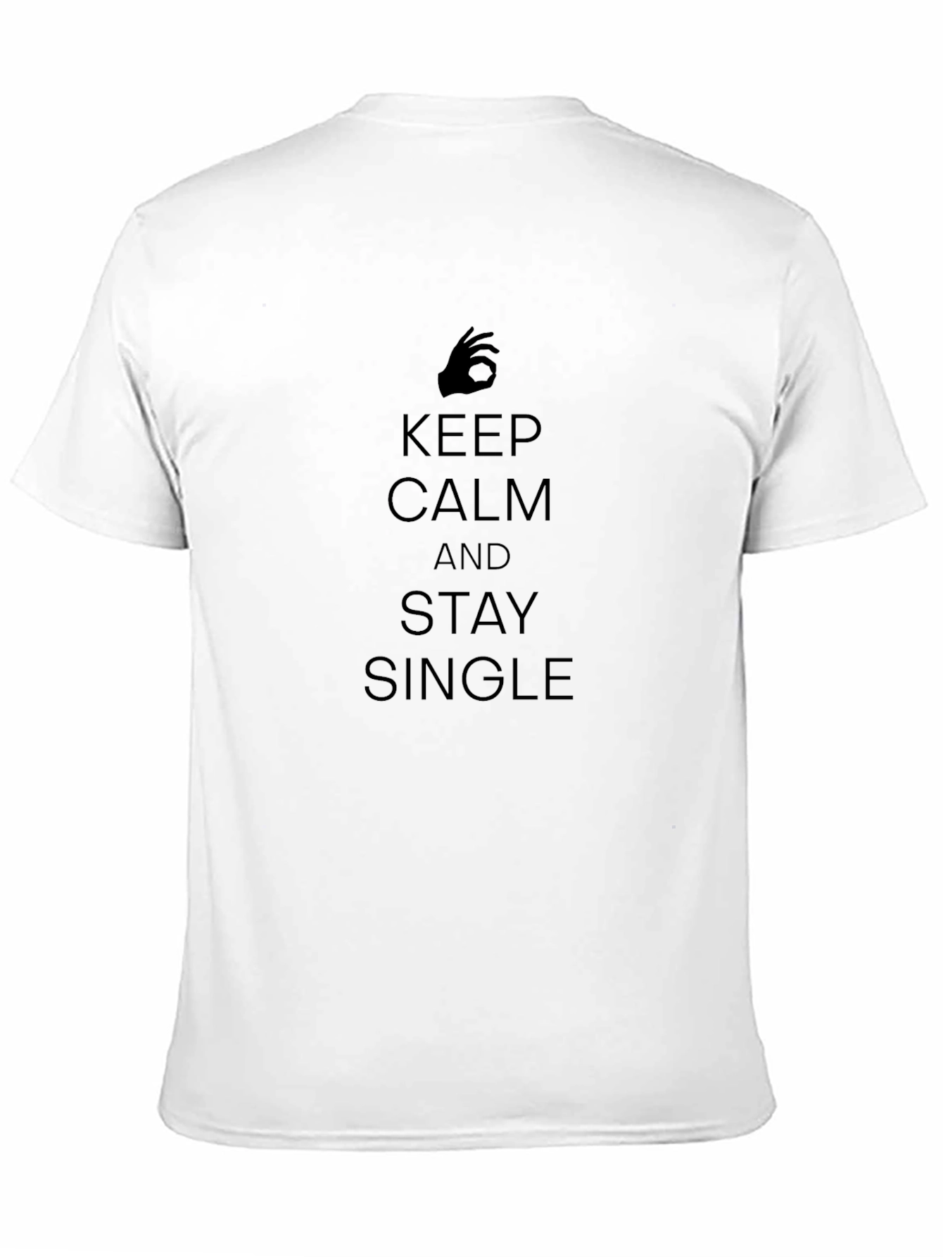 Keep Calm and Stay Single Mens Black T-Shirt