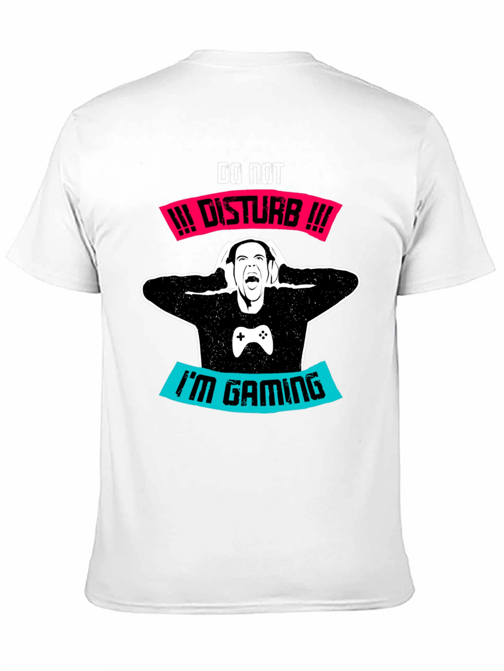 Gamer T-Shirt - Do Not Disturb Im Gaming Tee
