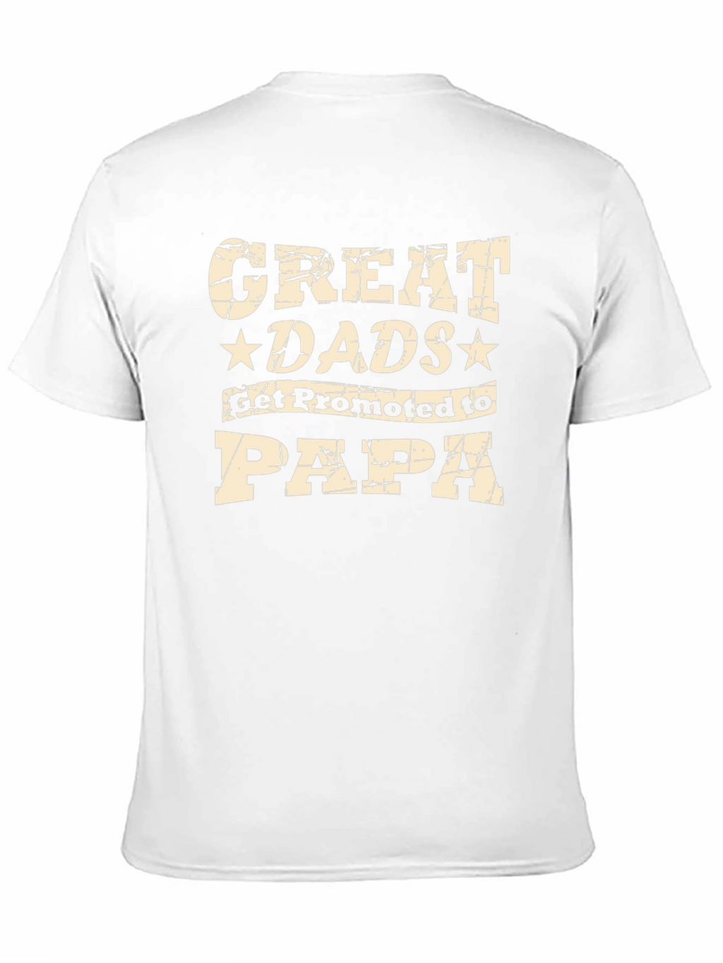 Great Dads Get Promoted to Papa Black T-Shirt