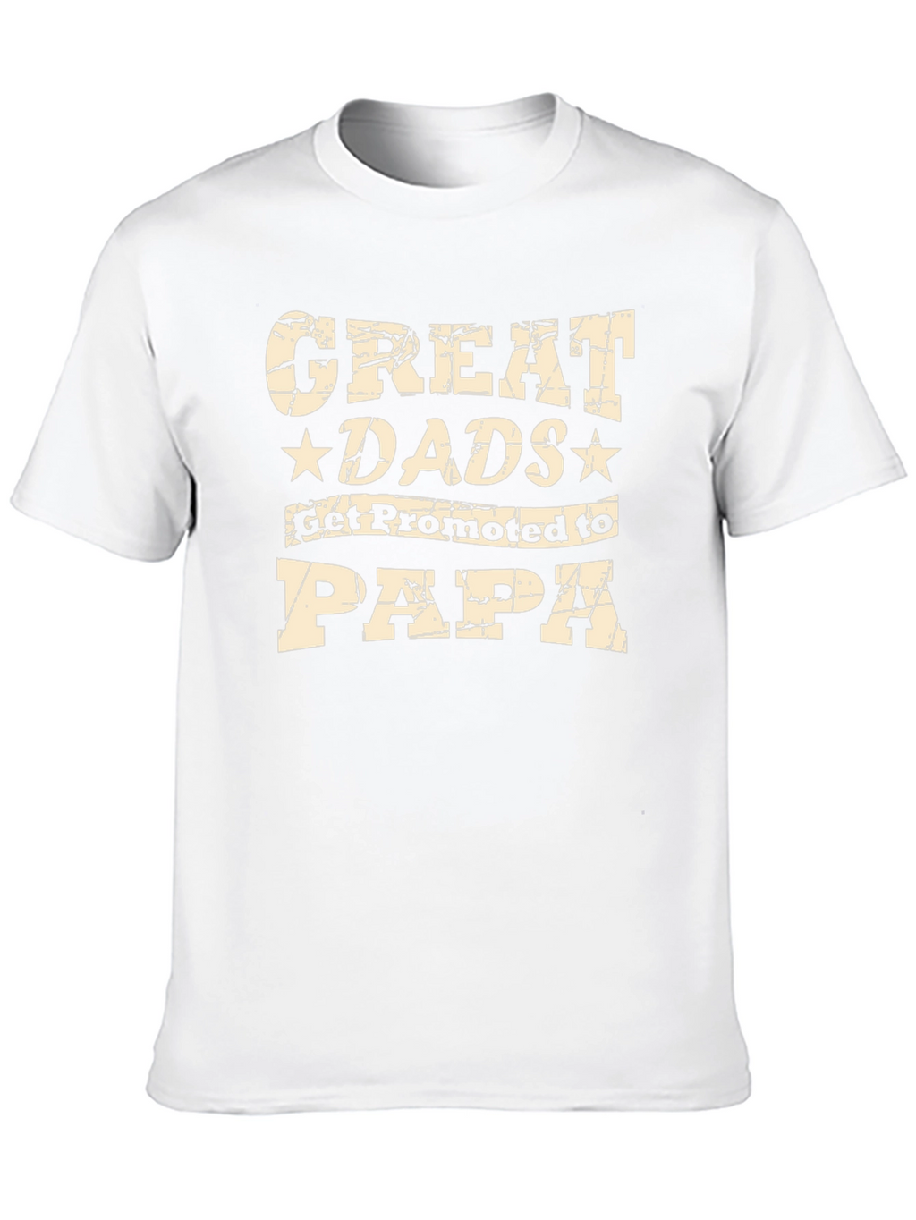 Great Dads Get Promoted to Papa Black T-Shirt