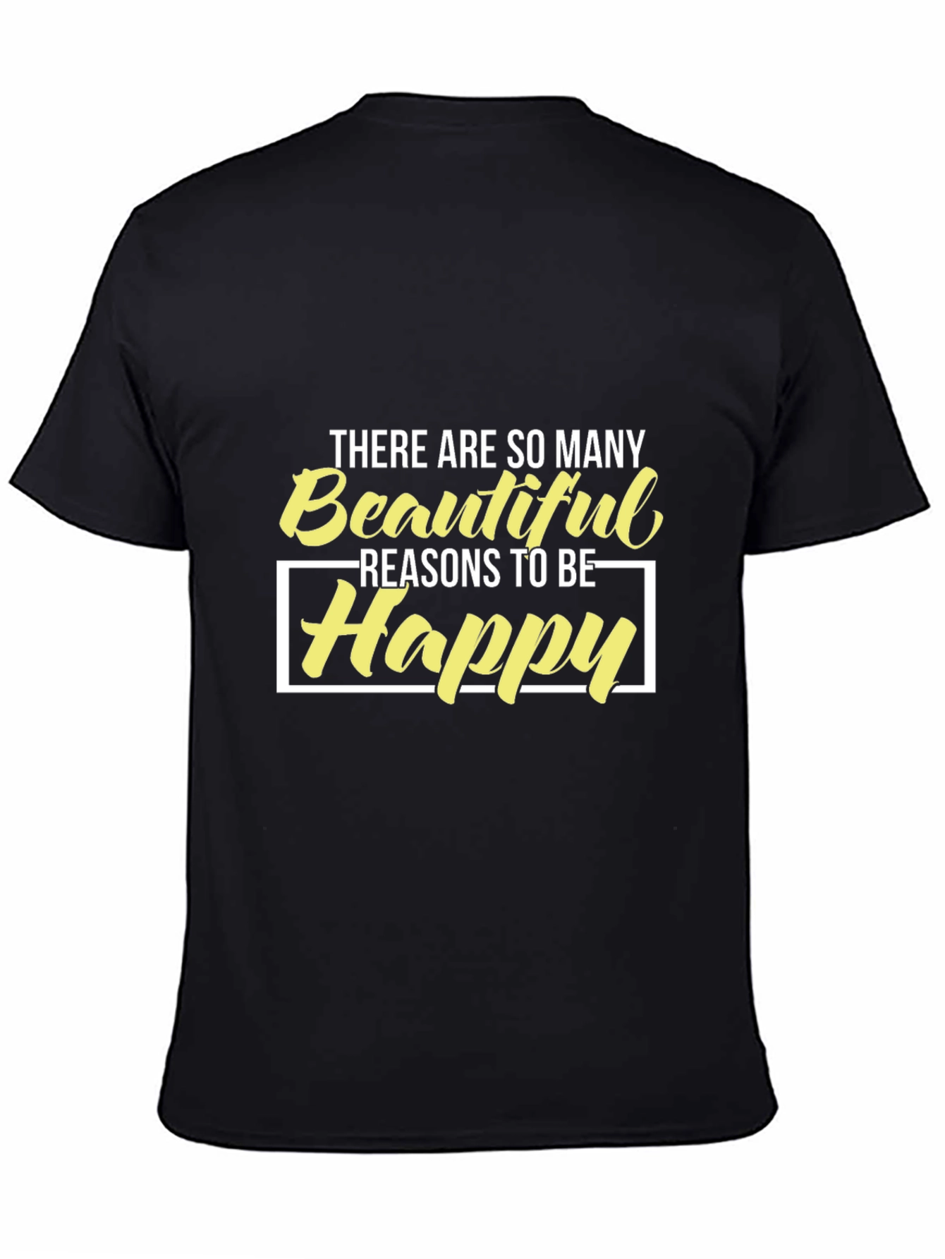 Reasons to Be Happy Graphic Tee