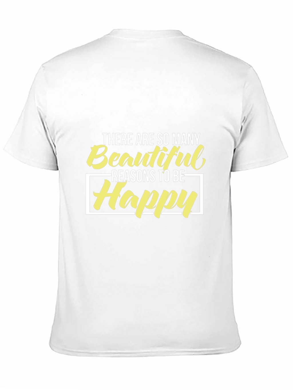 Reasons to Be Happy Graphic Tee