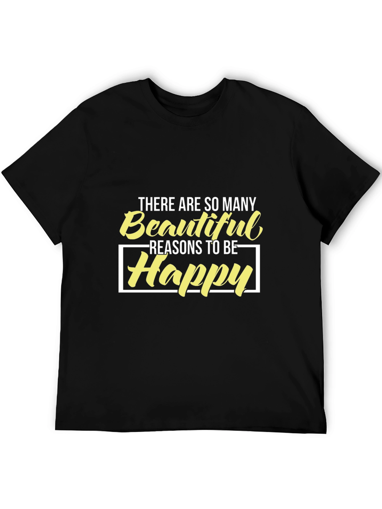 Reasons to Be Happy Graphic Tee