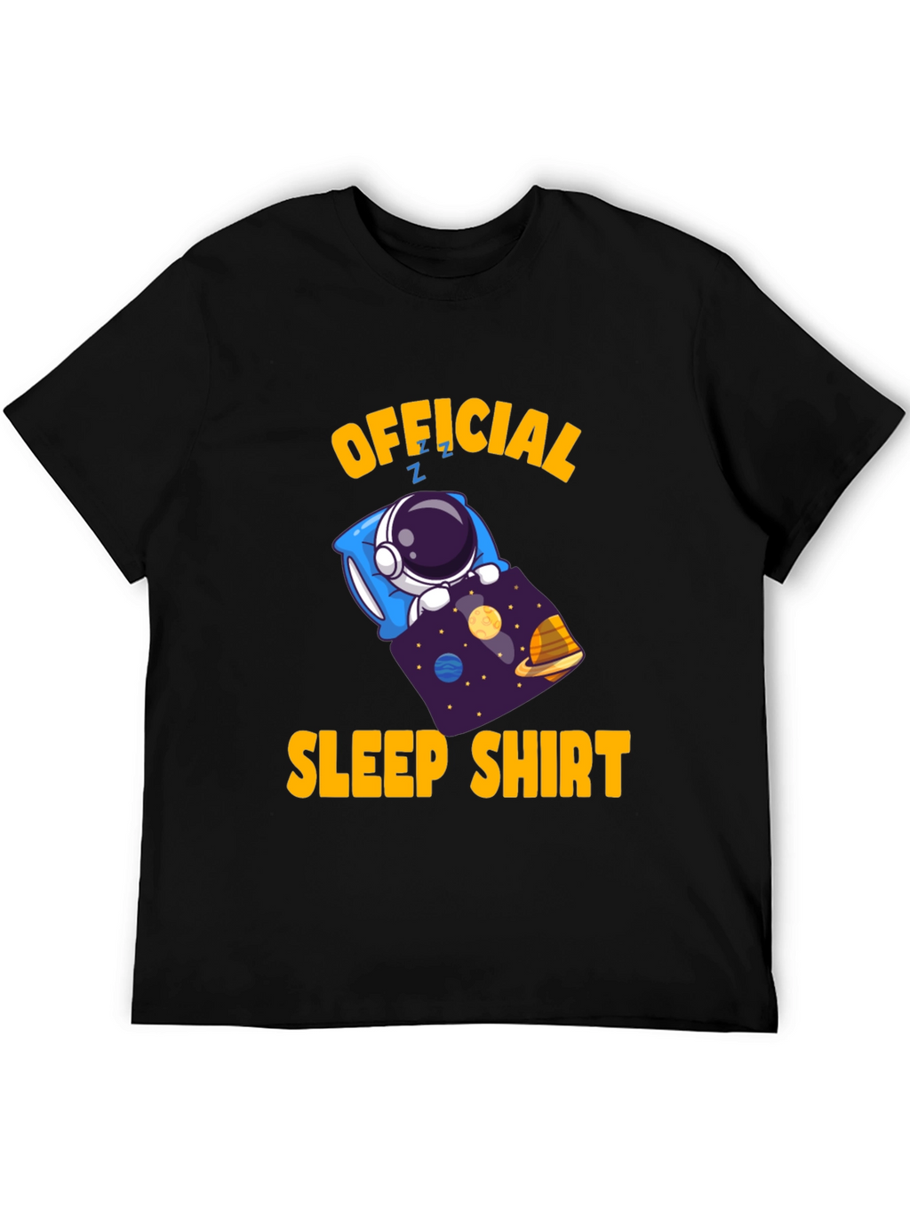 Official Sleep Shirt - Astronaut in Space Funny T-Shirt