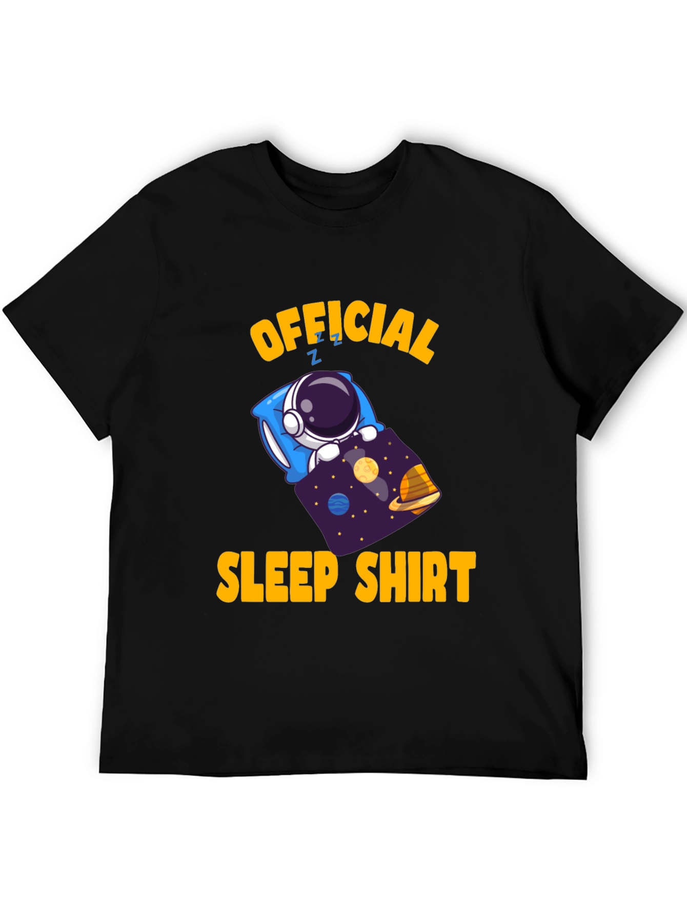 Official Sleep Shirt - Astronaut in Space Funny T-Shirt