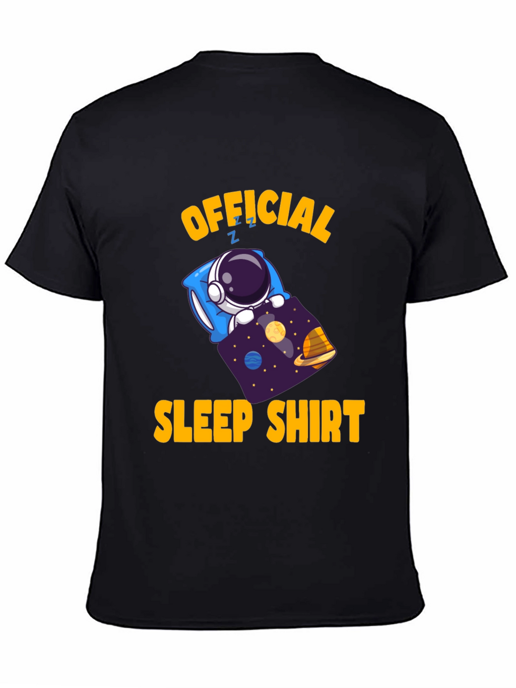Official Sleep Shirt - Astronaut in Space Funny T-Shirt