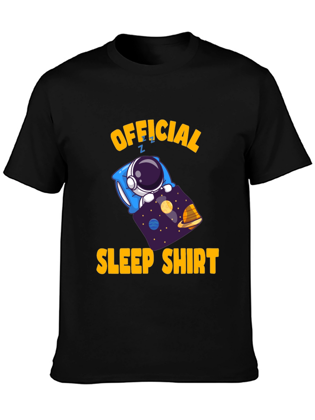 Official Sleep Shirt - Astronaut in Space Funny T-Shirt