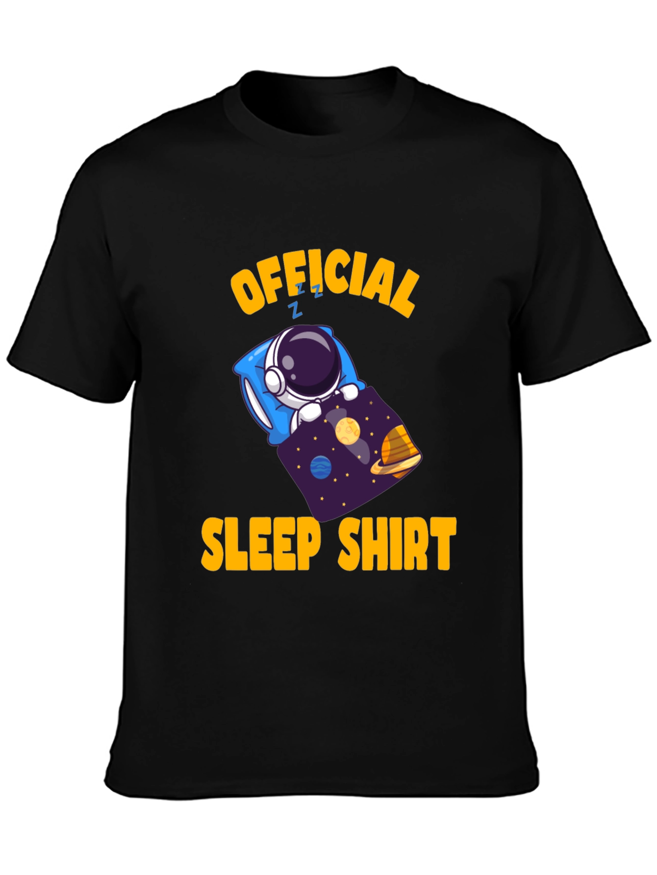 Official Sleep Shirt - Astronaut in Space Funny T-Shirt