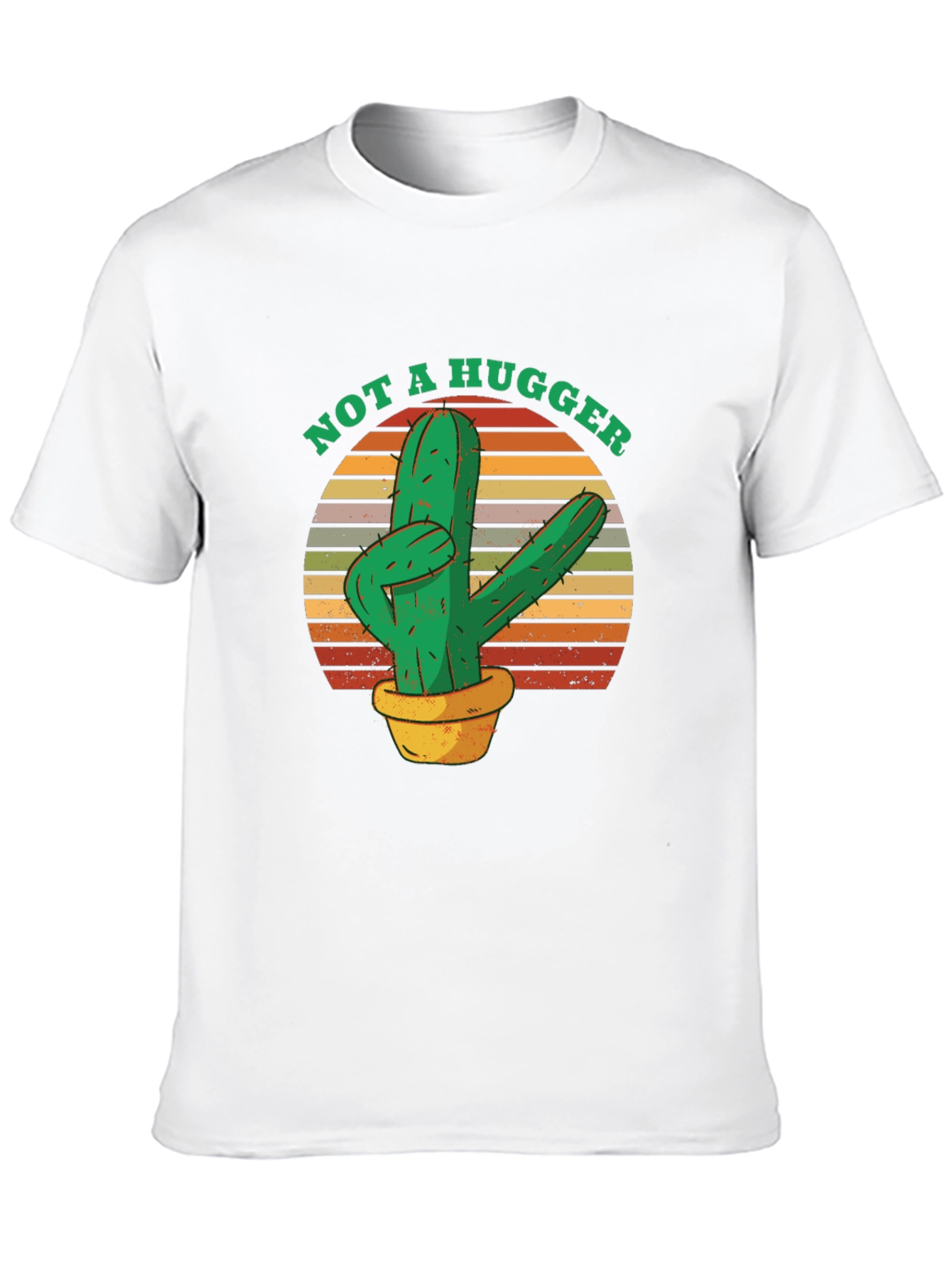 Not A Hugger Cactus T-Shirt - Funny Novelty Tee