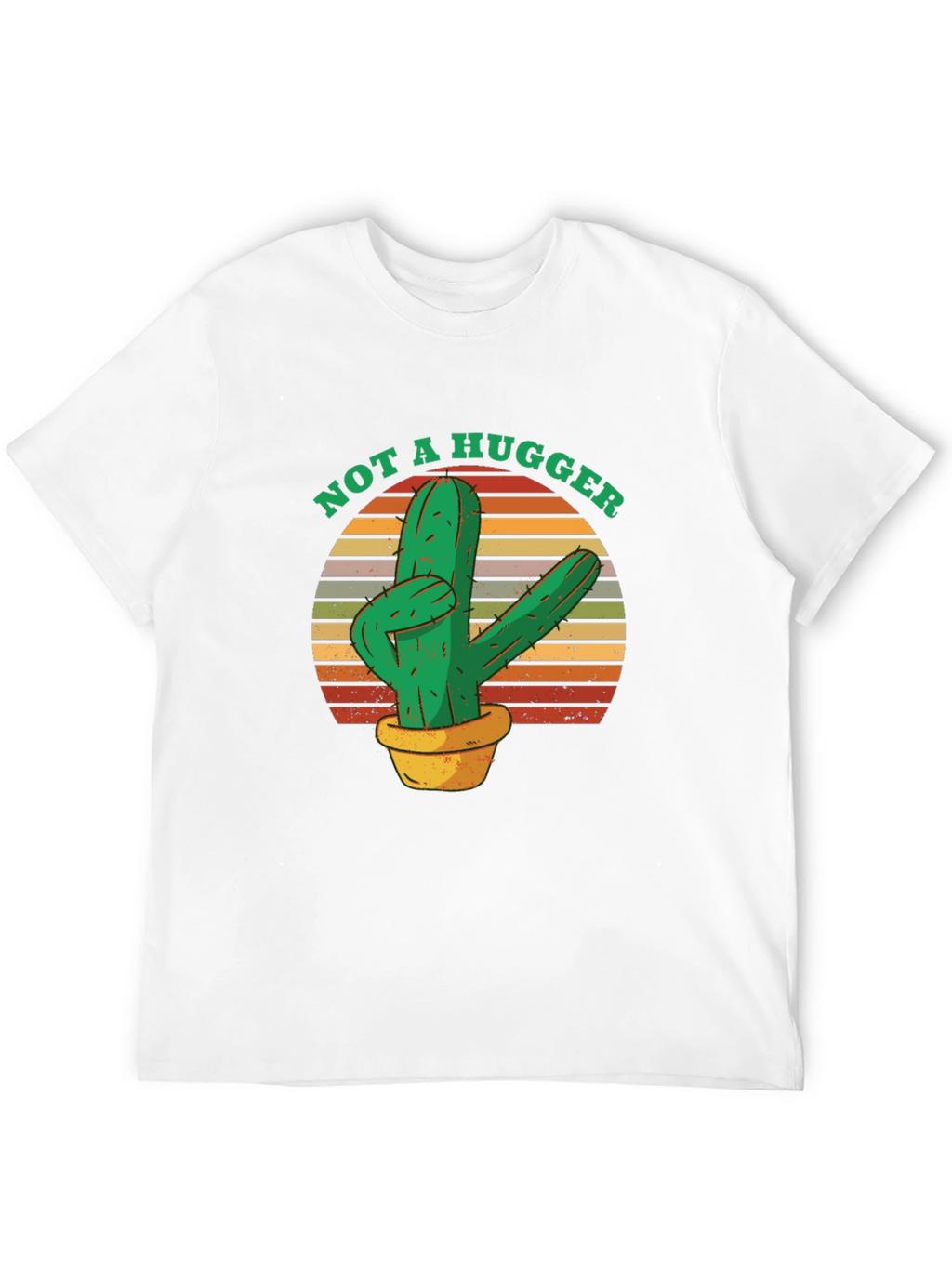 Not A Hugger Cactus T-Shirt - Funny Novelty Tee