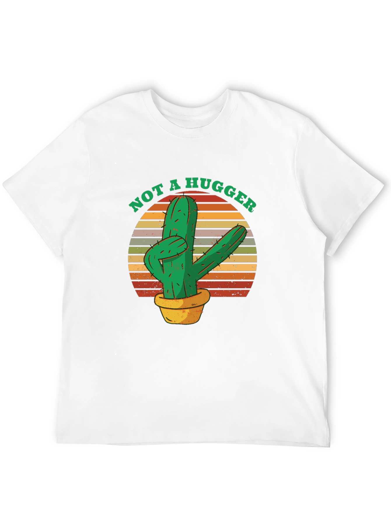 Not A Hugger Cactus T-Shirt - Funny Novelty Tee