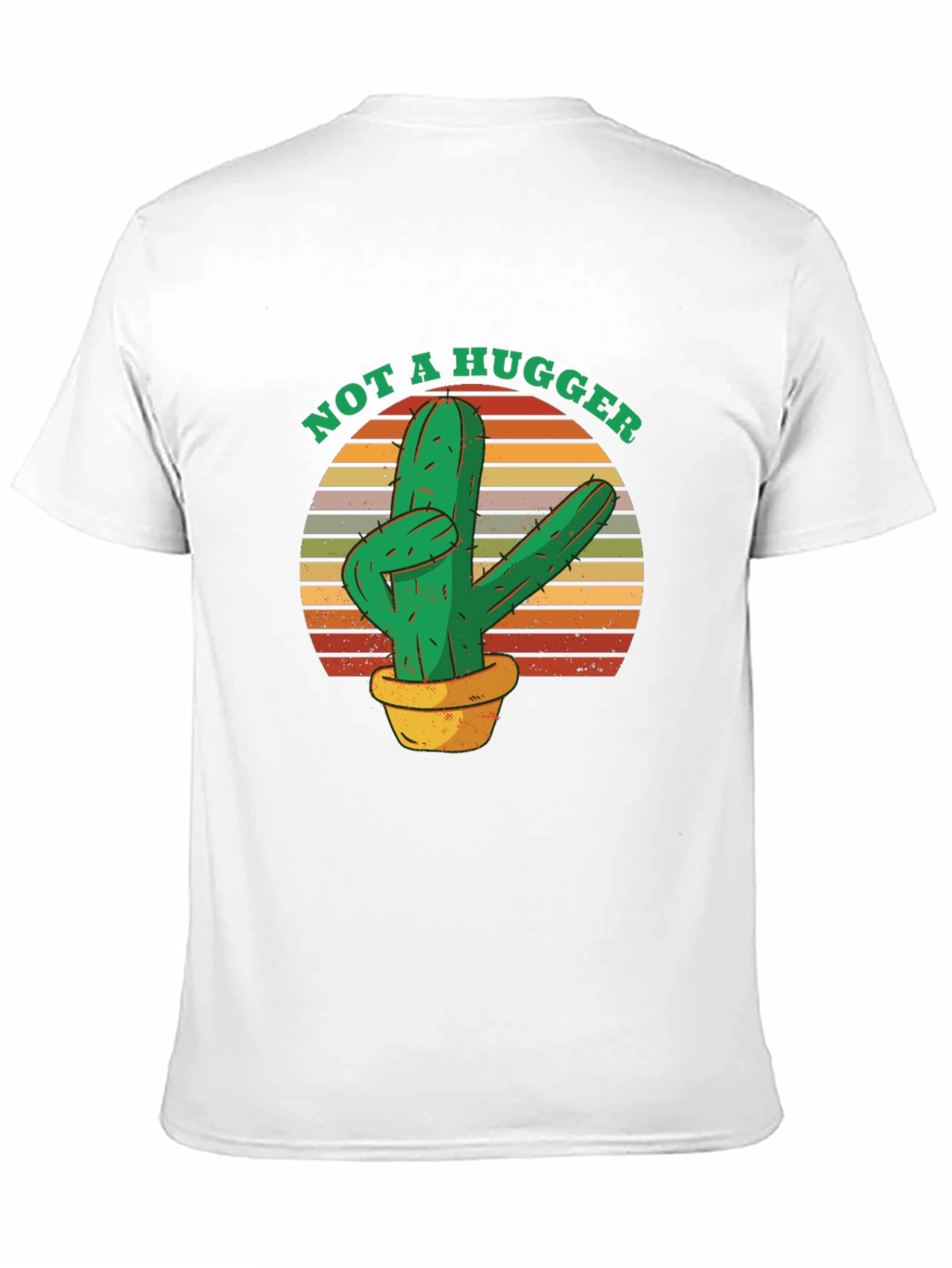 Not A Hugger Cactus T-Shirt - Funny Novelty Tee